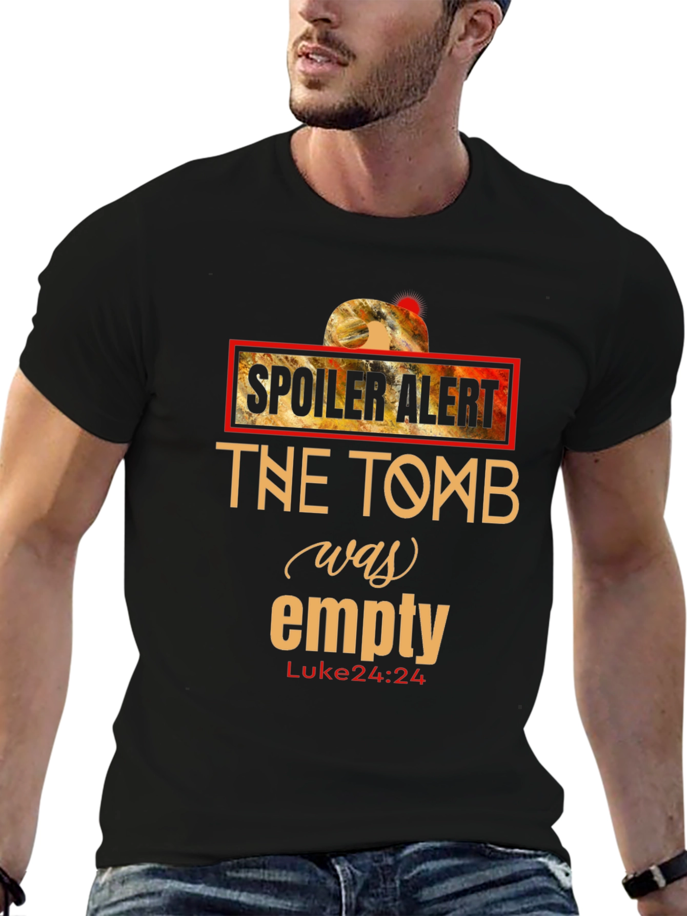 Spoiler Alert - The Tomb Was Empty T-Shirt