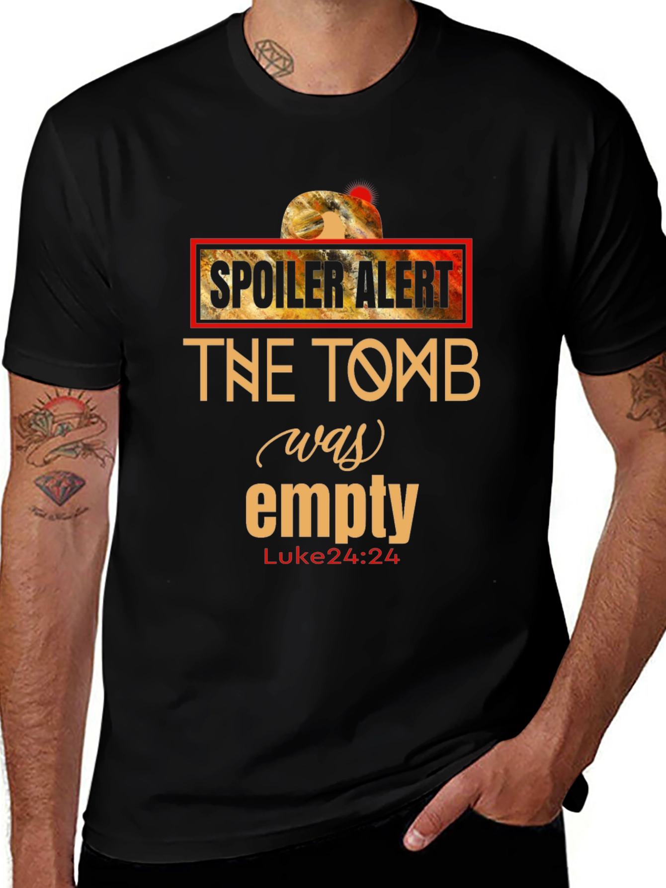 Spoiler Alert - The Tomb Was Empty T-Shirt