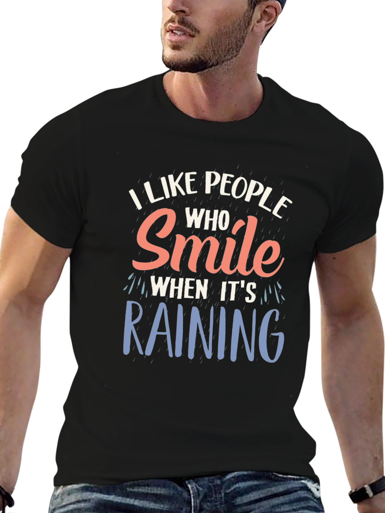 Smile When Its Raining T-Shirt