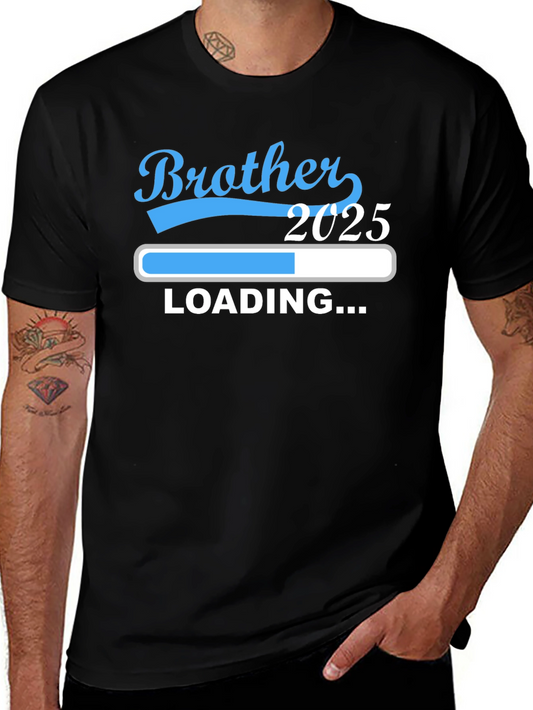Brother 2025 Loading T-Shirt - Future Brother Announcement Tee
