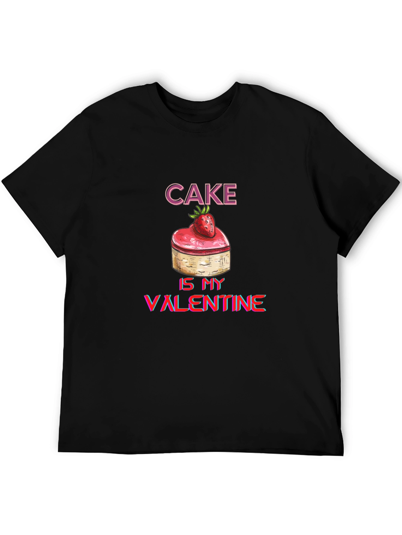 Cake Is My Valentine Graphic Tee