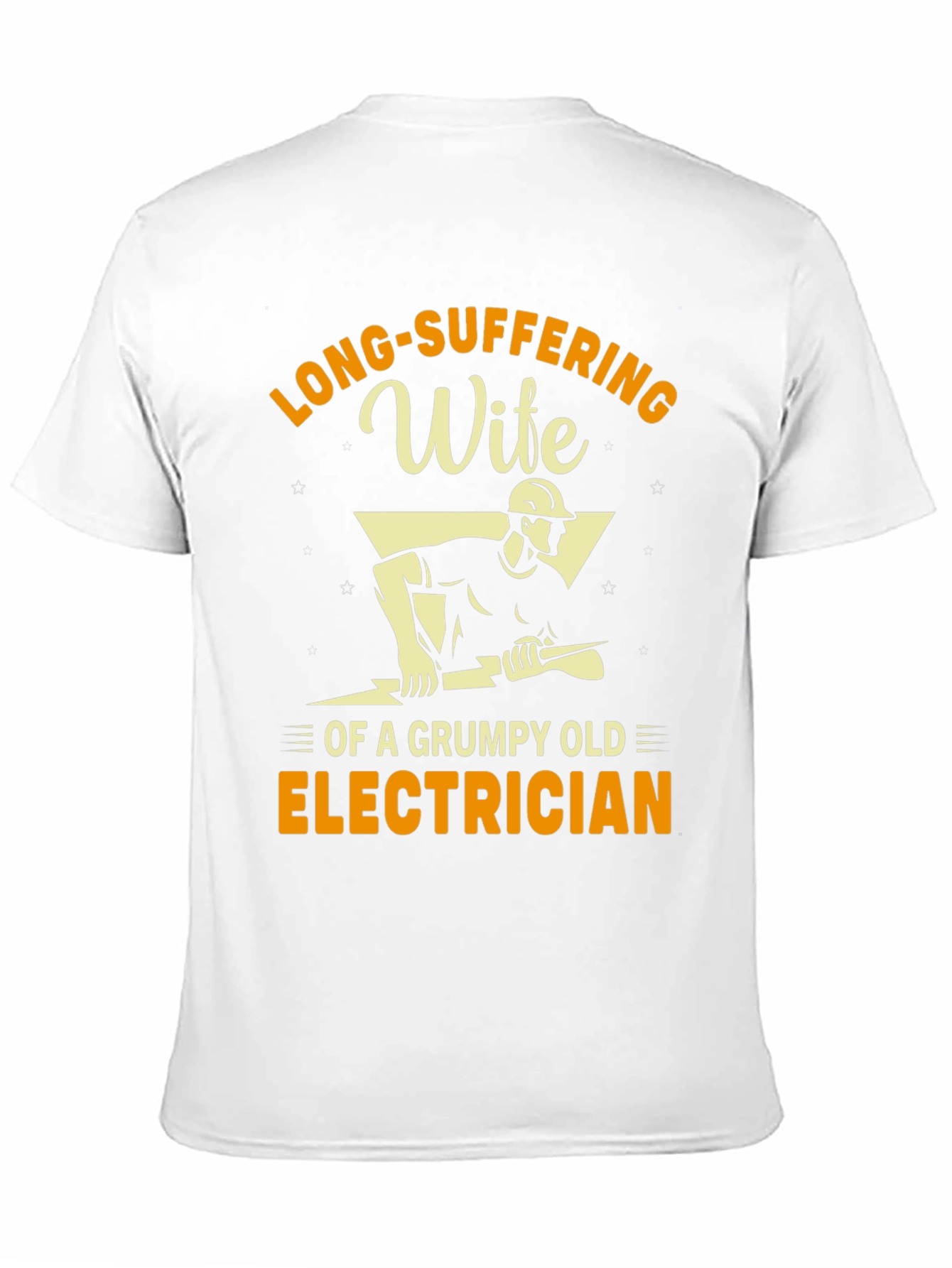 Long-Suffering Wife of an Electrician T-Shirt