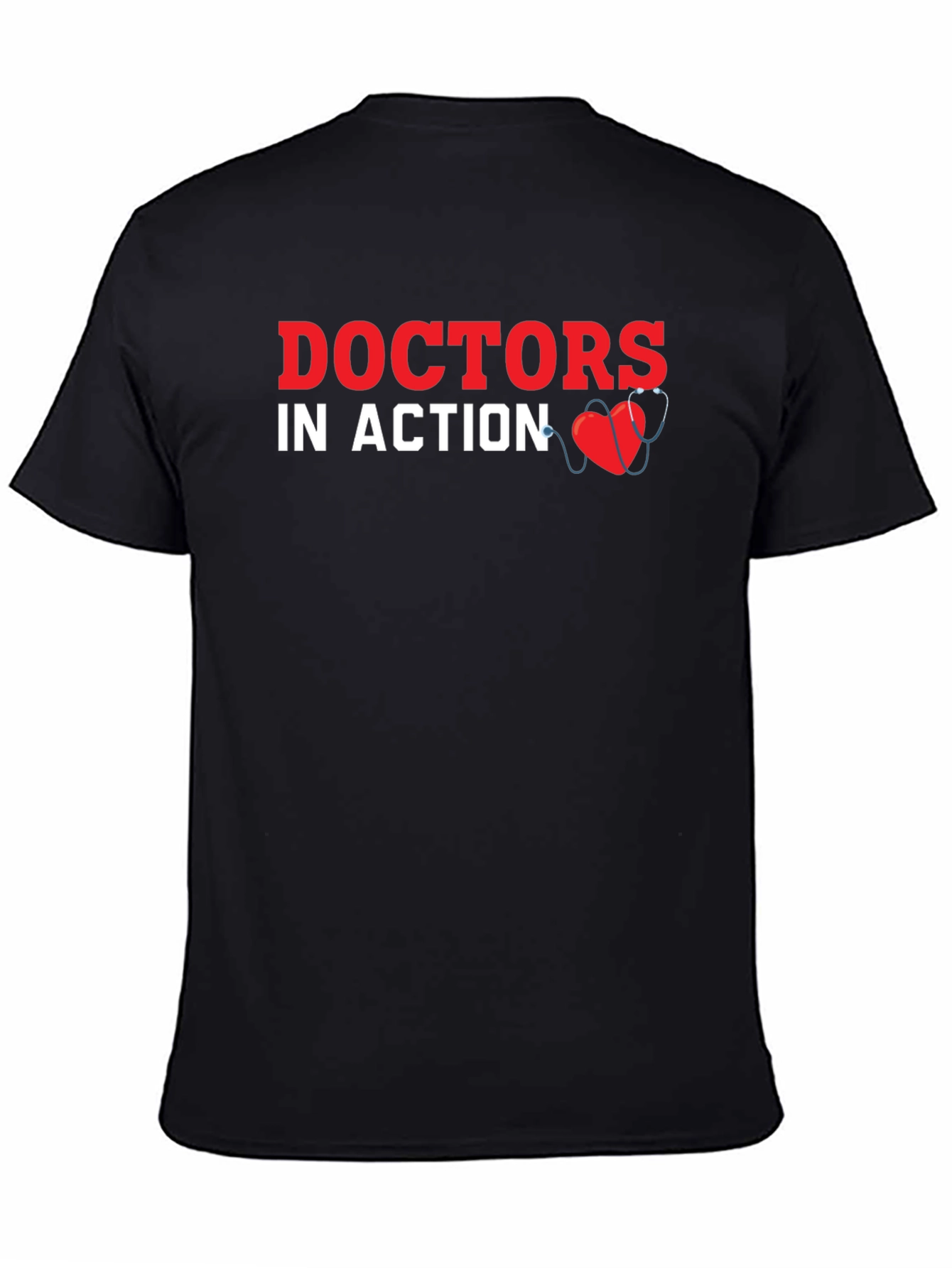 Doctors in Action T-Shirt - Medical Hero Tee