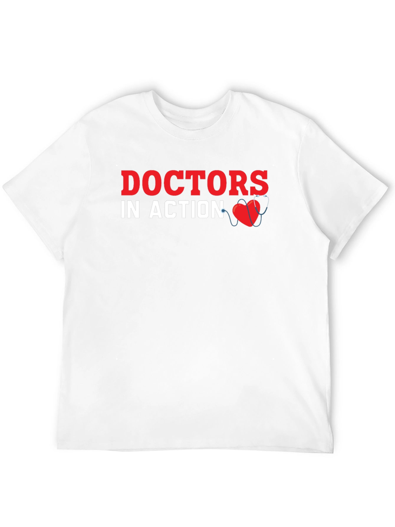 Doctors in Action T-Shirt - Medical Hero Tee