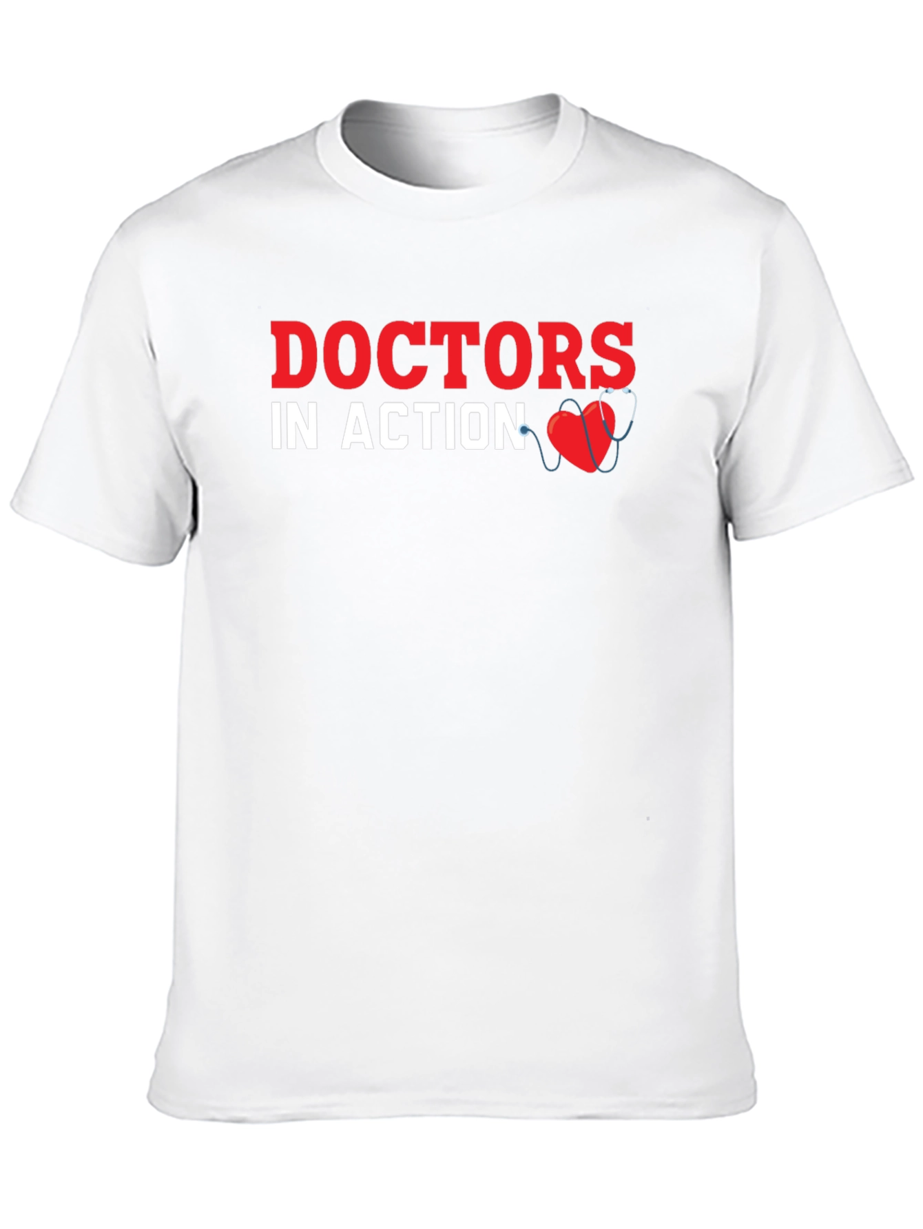 Doctors in Action T-Shirt - Medical Hero Tee