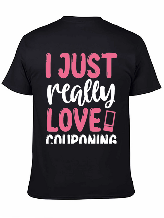 I Just Really Love Couponing Graphic T-Shirt