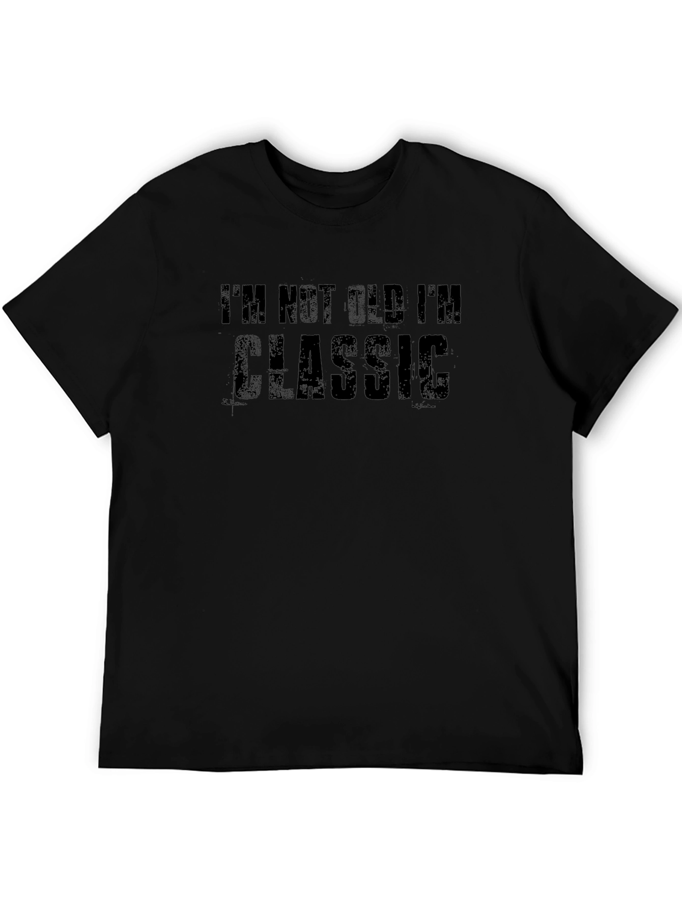 Im Not Old Im Classic Mens Black T-Shirt