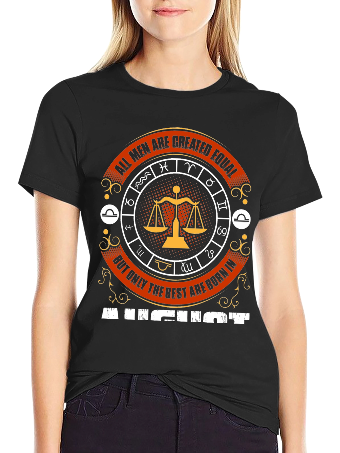 August Zodiac T-Shirt - All Men Are Created Equal