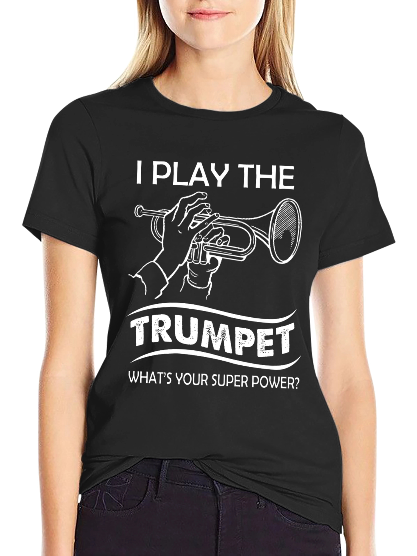 I Play the Trumpet Super Power T-Shirt