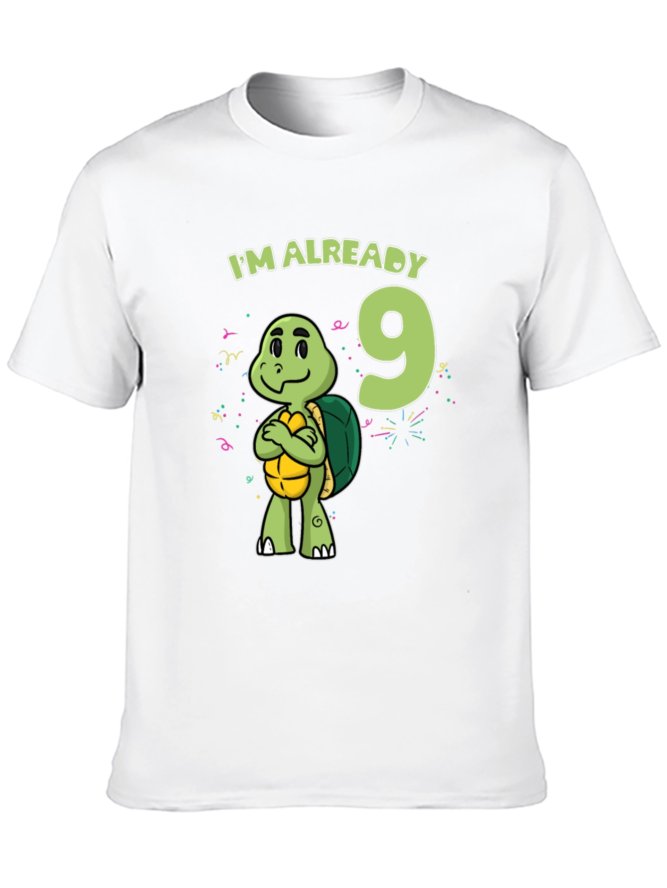 Im Already 9 Turtle T-Shirt