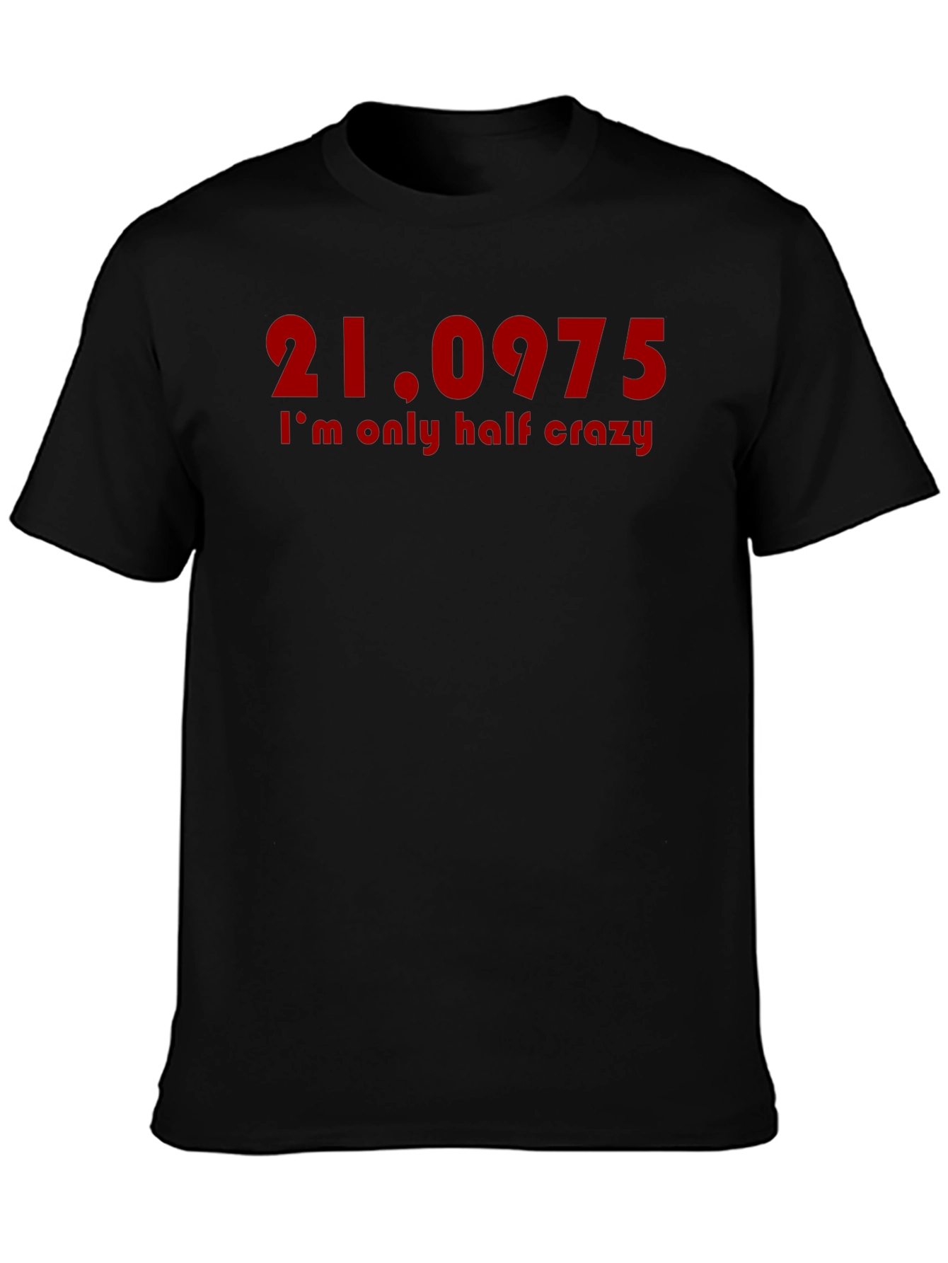 Half Crazy Graphic Tee - Red Text on Black