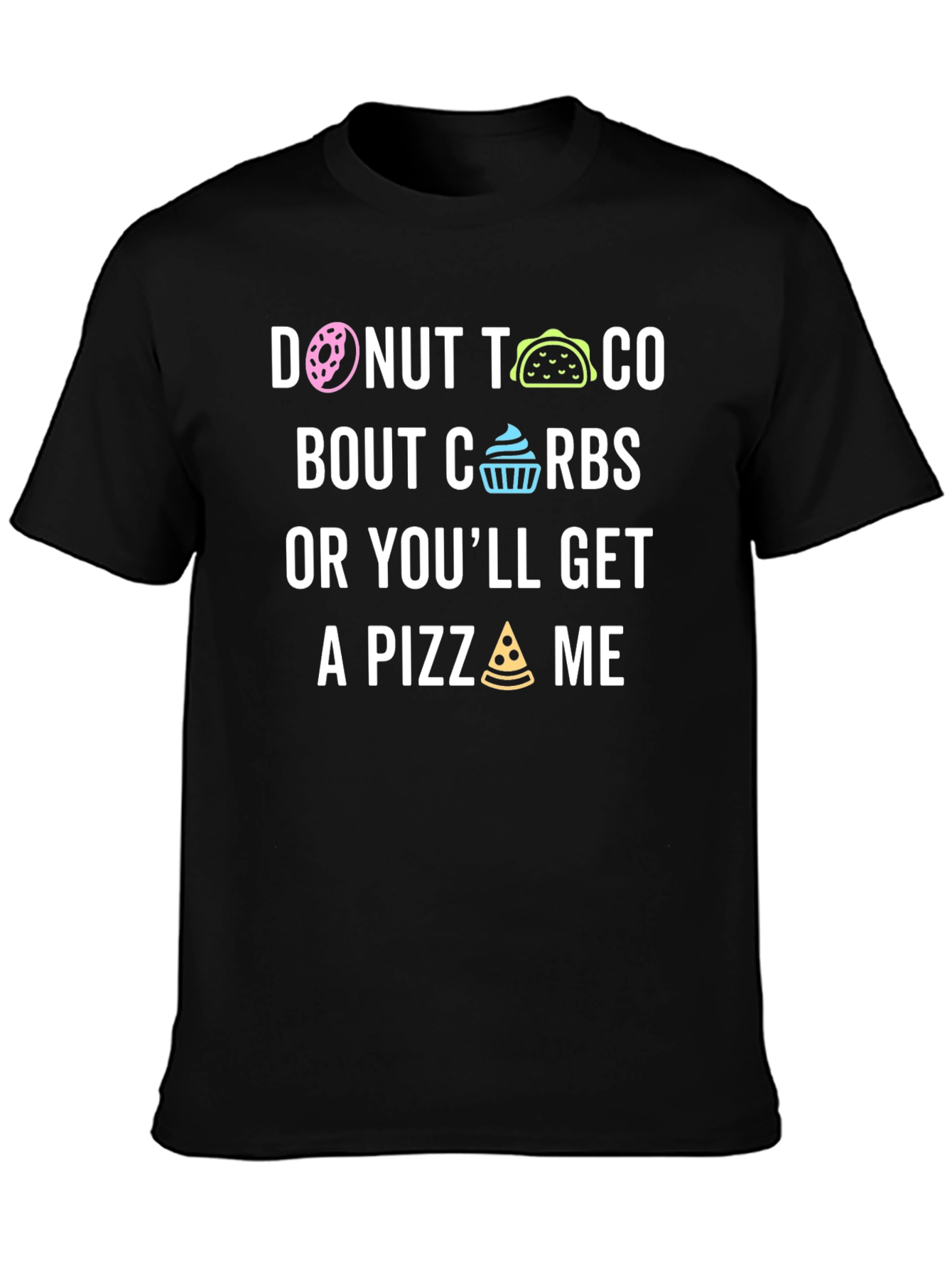 Funny Donut Taco Bout Carbs Graphic T-Shirt