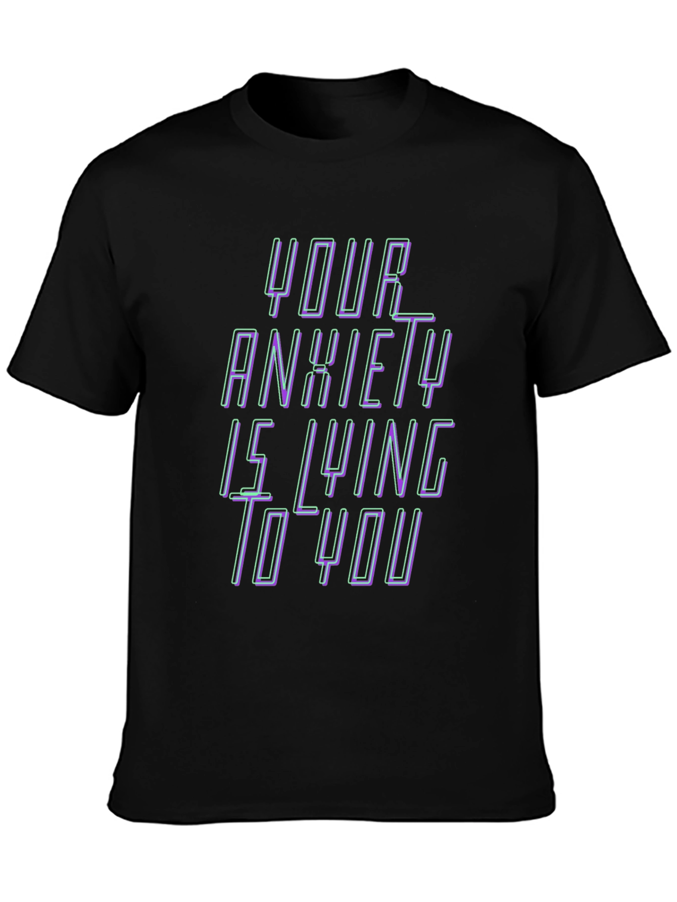 Anxiety Truth T-Shirt - Comfort Fit Bold Statement
