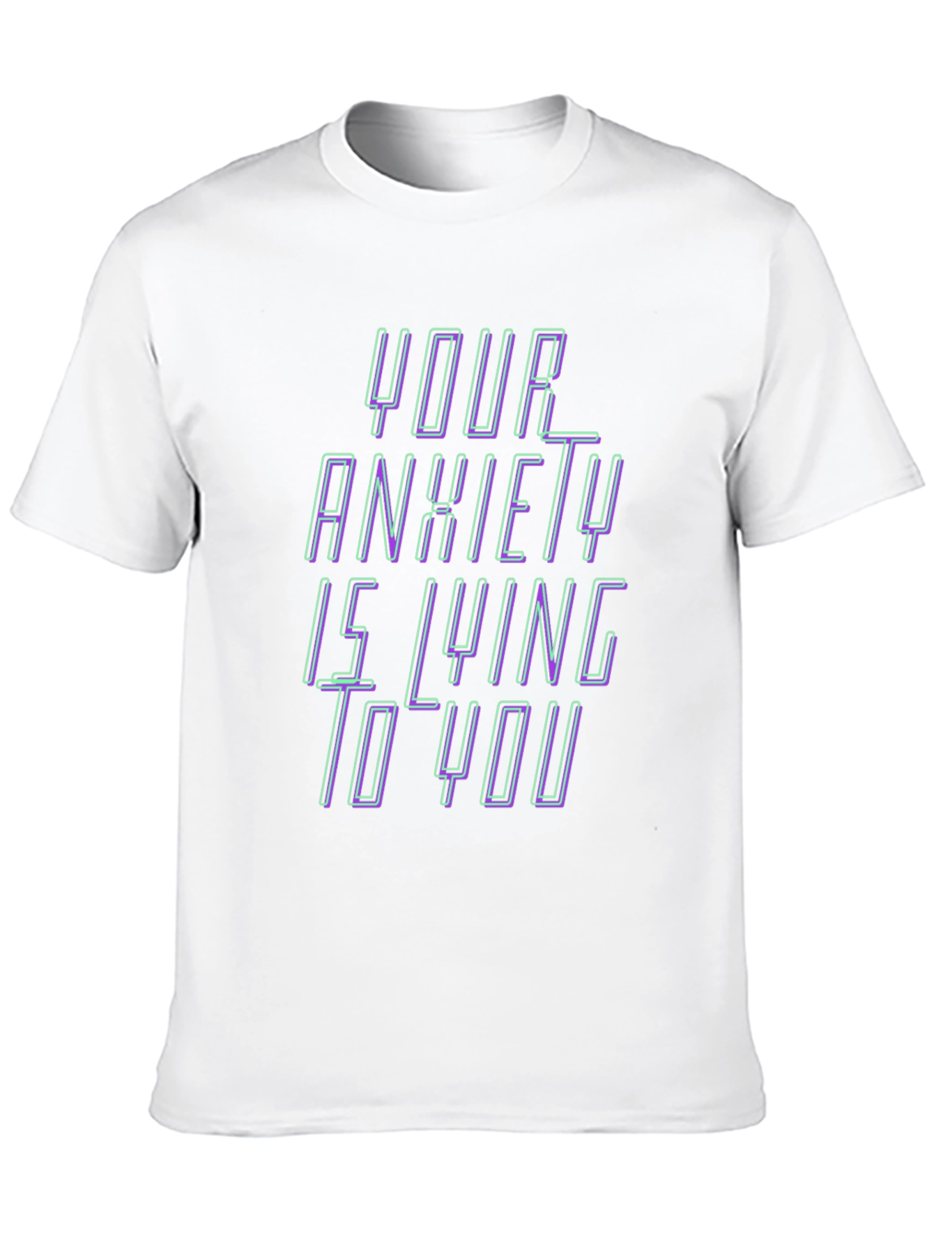 Anxiety Truth T-Shirt - Comfort Fit Bold Statement