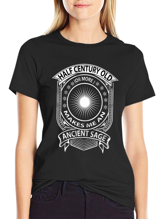 Half Century Old Ancient Sage Funny T-Shirt