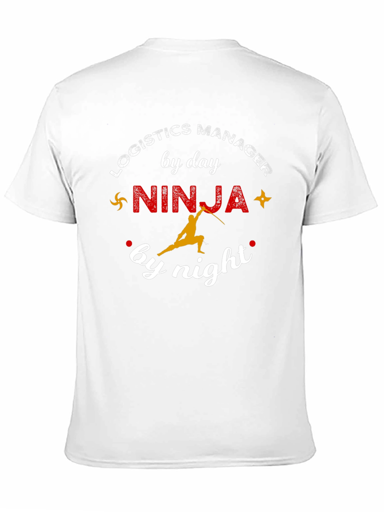 Logistics Manager Ninja T-Shirt - Funny Gift