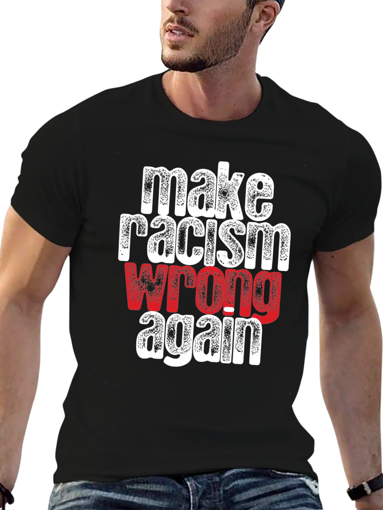 Make Racism Wrong Again T-Shirt
