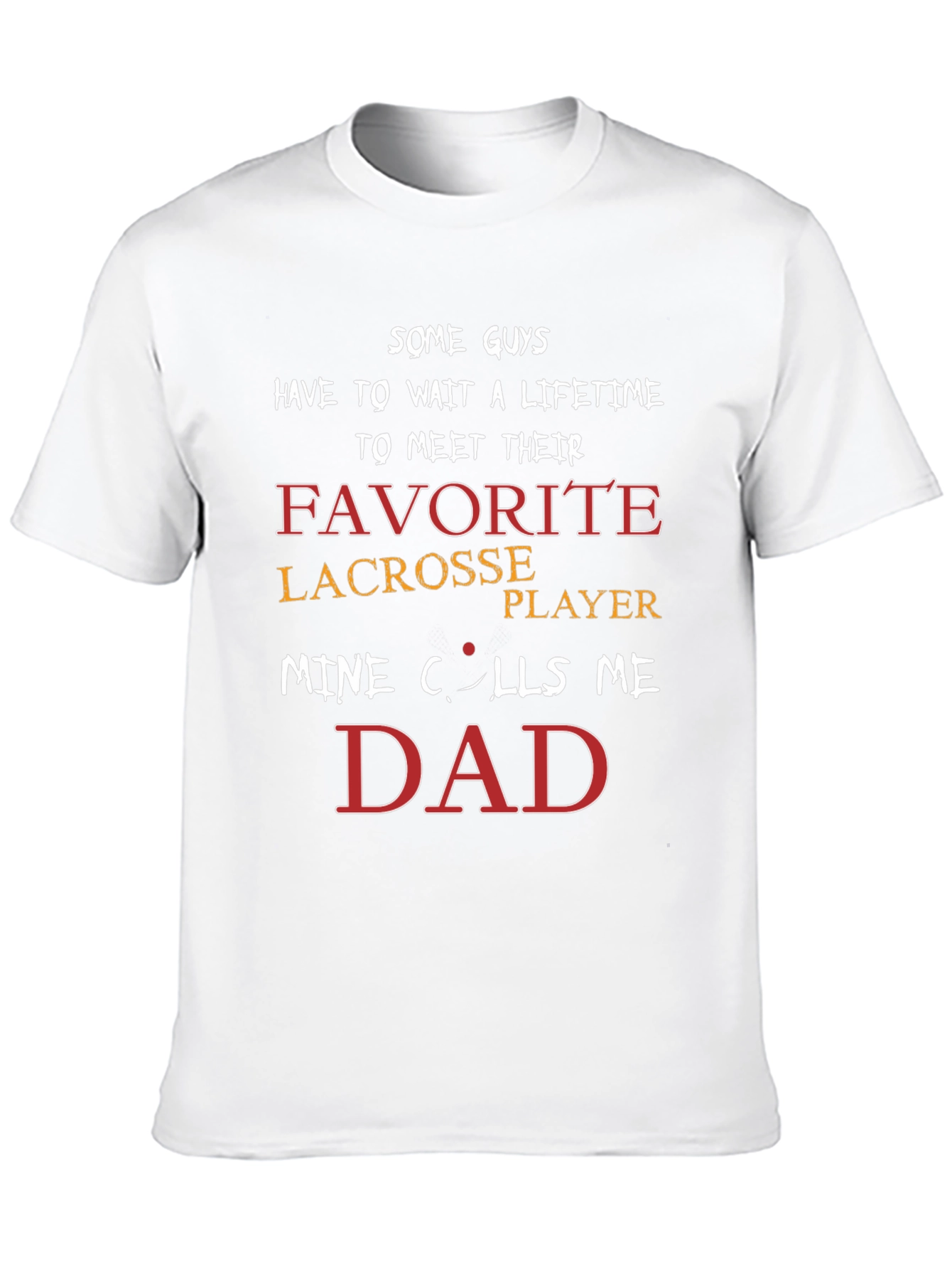 Lacrosse Dad Graphic T-Shirt Fathers Day Gift