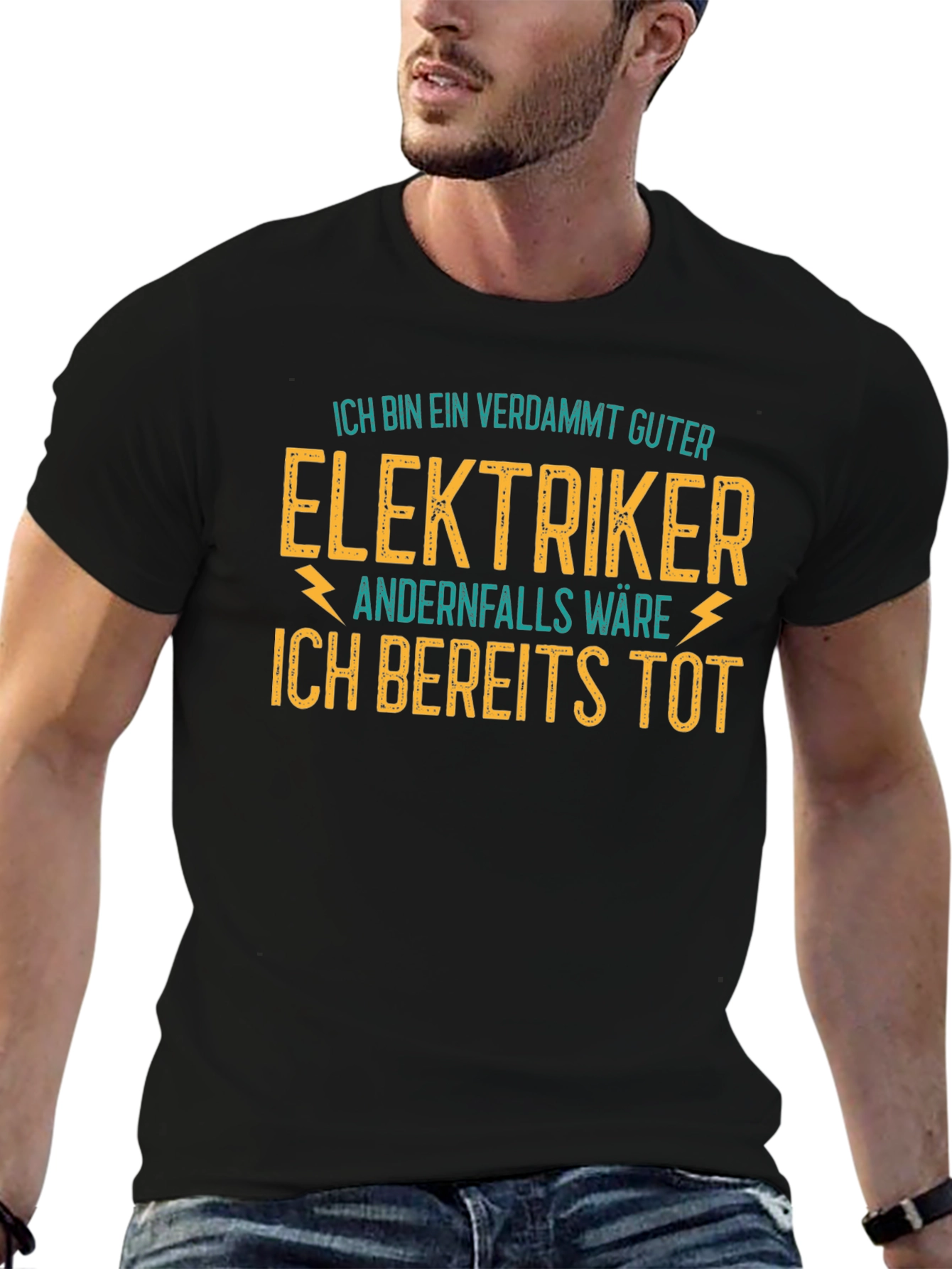 Funny Electrician T-Shirt - Ich Bin Ein Verdammt Guter