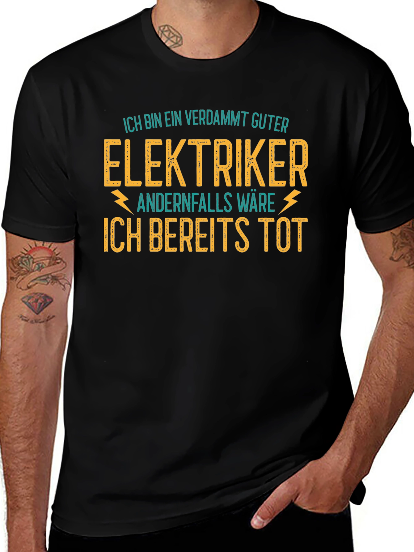 Funny Electrician T-Shirt - Ich Bin Ein Verdammt Guter