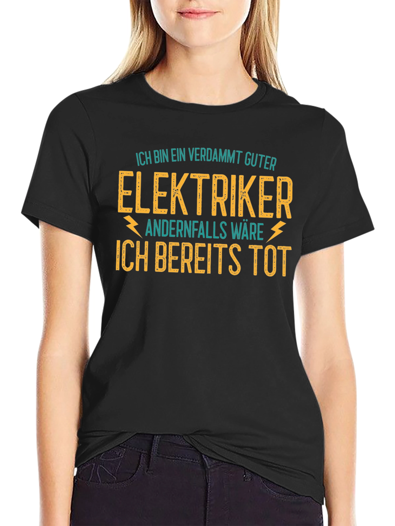 Funny Electrician T-Shirt - Ich Bin Ein Verdammt Guter