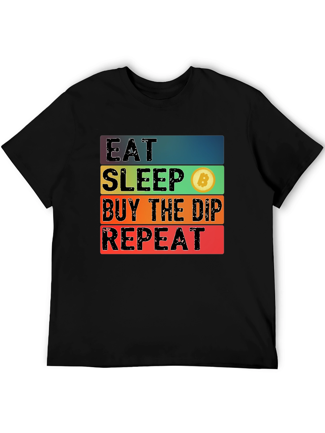 Eat Sleep Bitcoin Dip Repeat Black T-Shirt