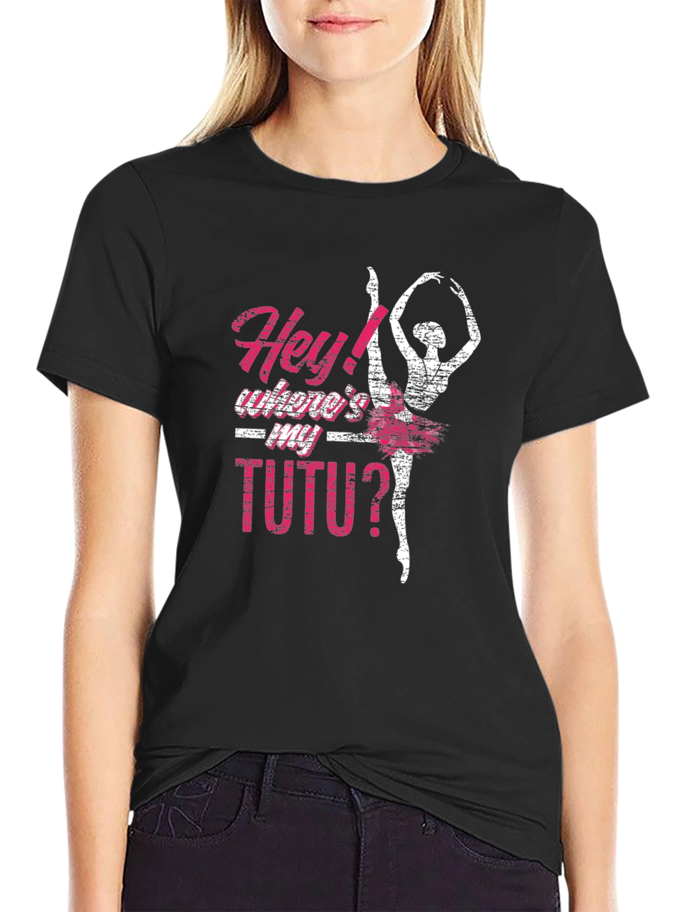 Hey! Wheres My Tutu? Graphic Tee