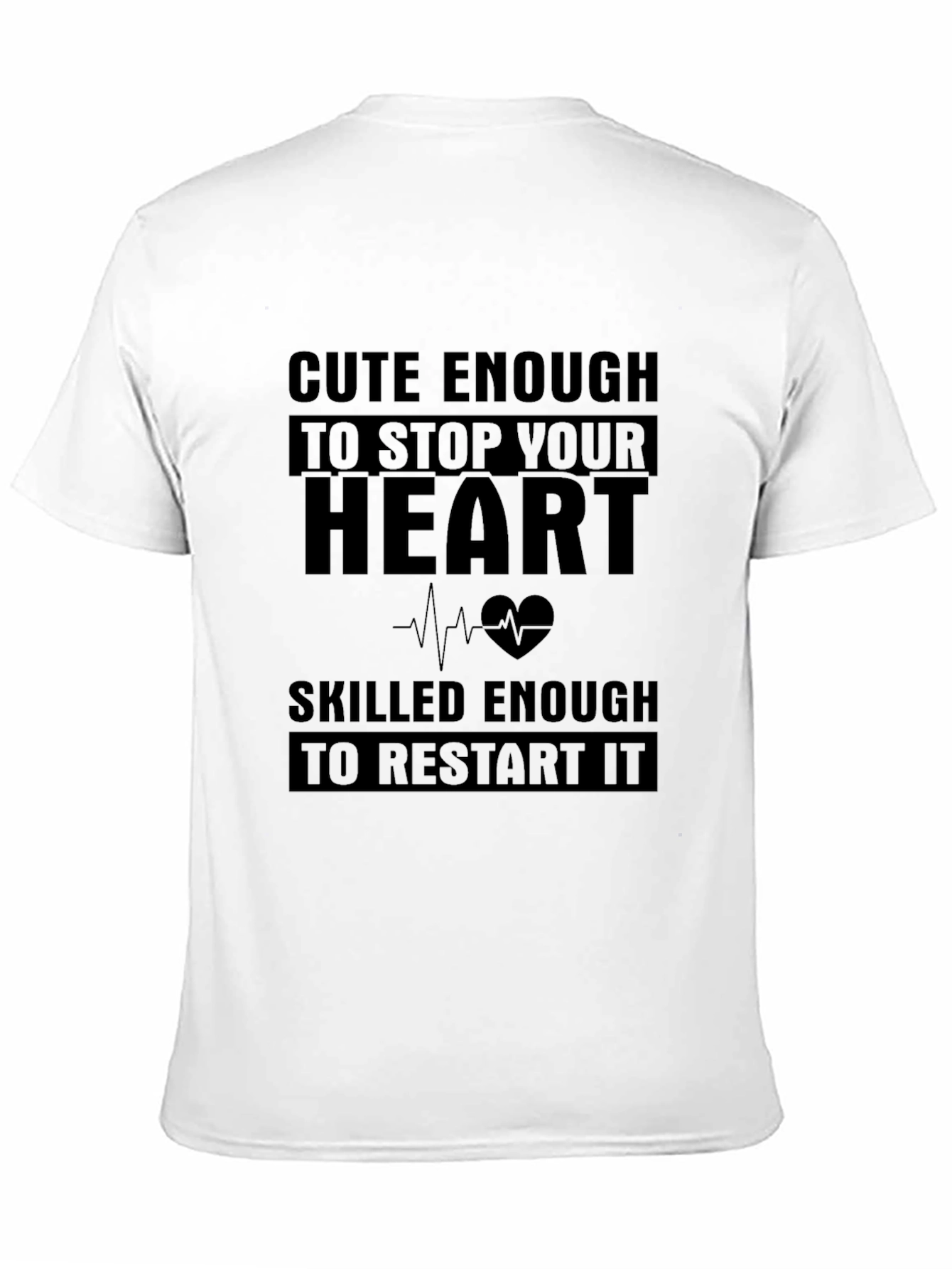 Cute Enough Skilled Enough T-Shirt