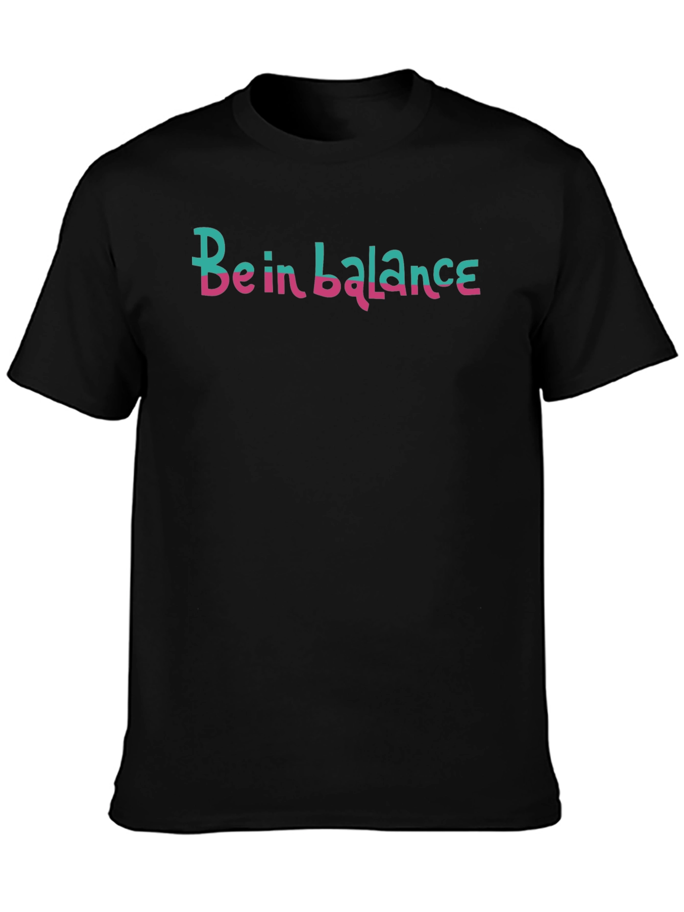 Be in Balance T-Shirt - Stylish Graphic Tee
