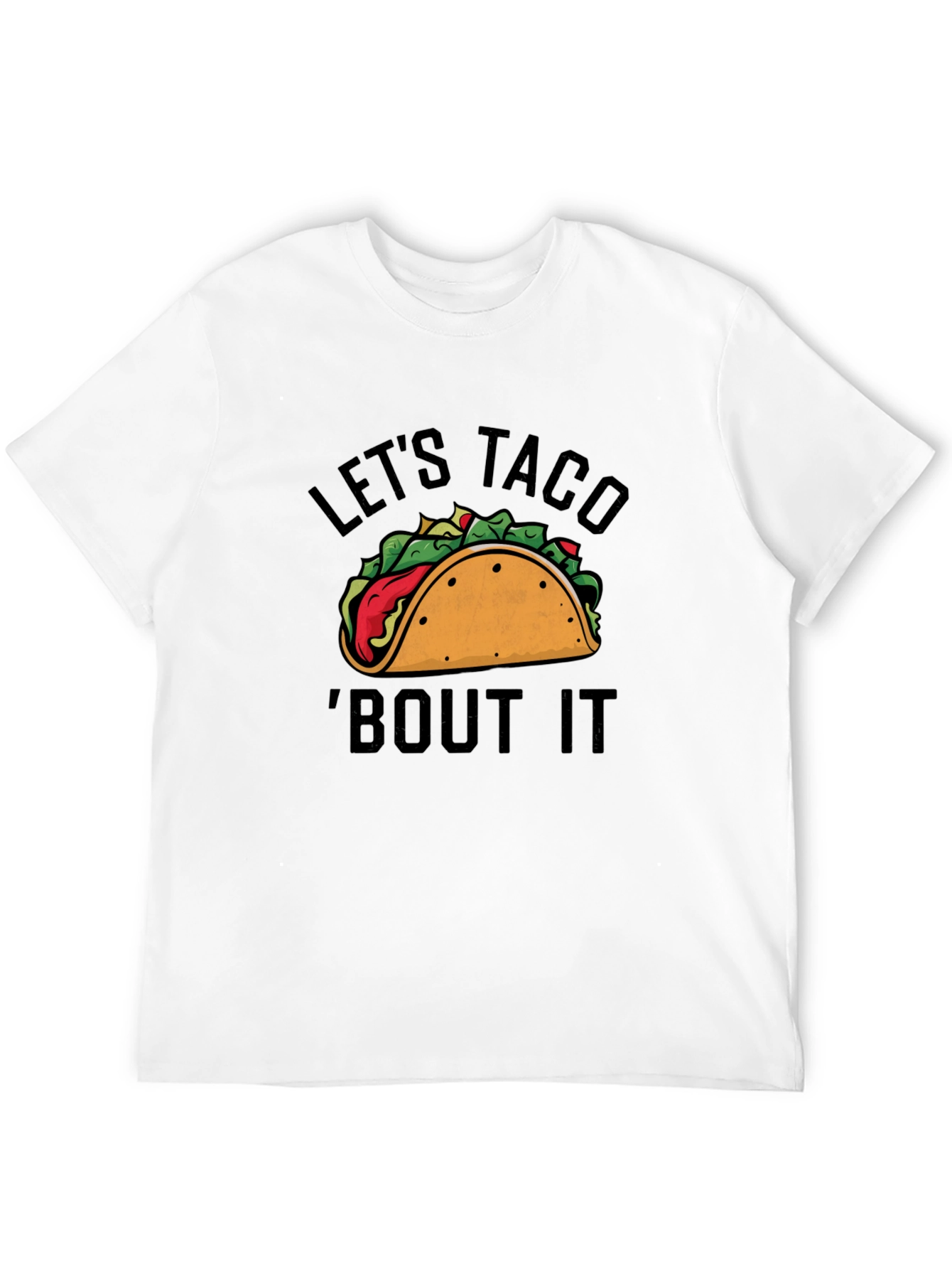 Lets Taco Bout It Black T-Shirt