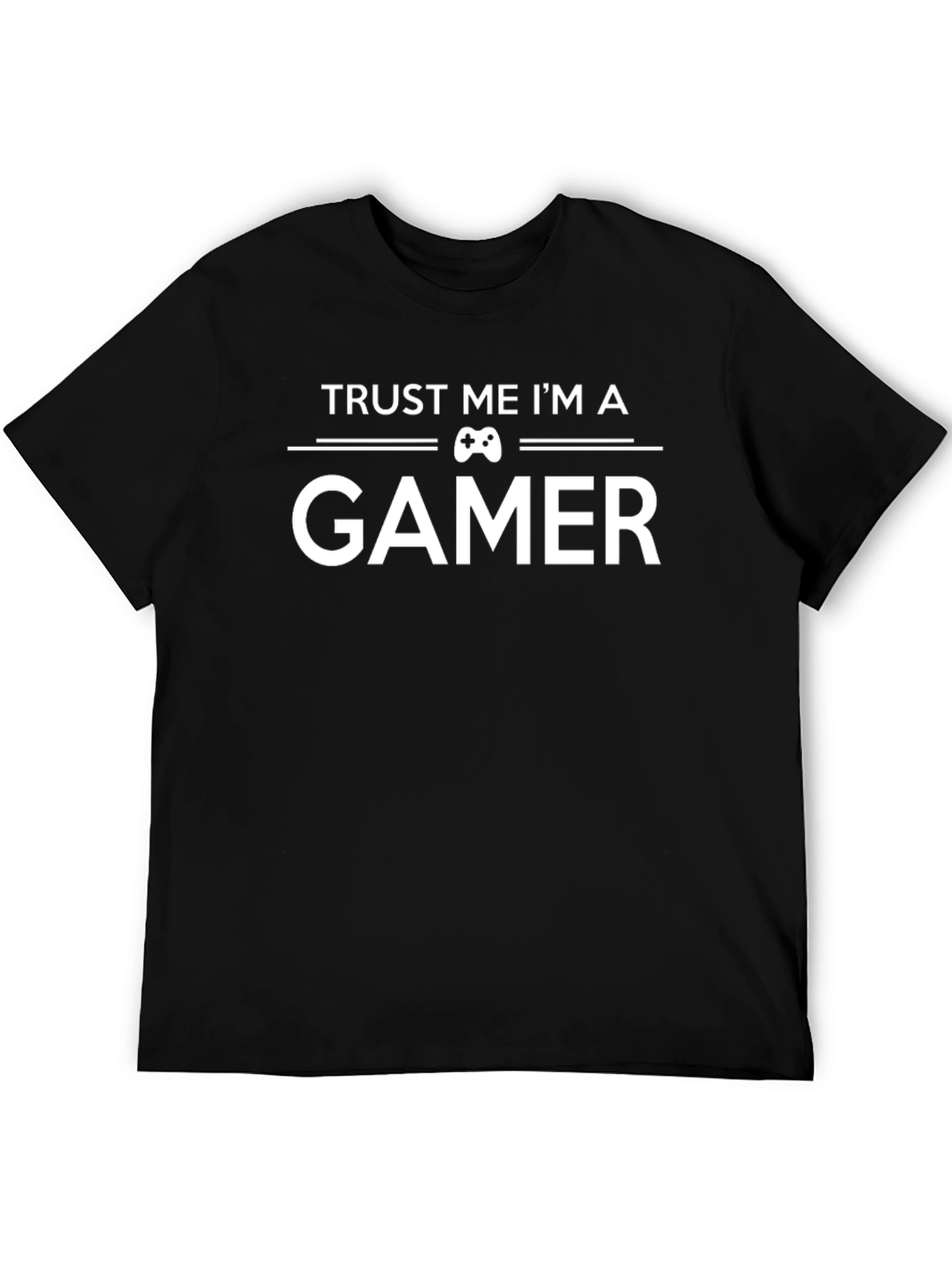 Trust Me Im A Gamer T-Shirt