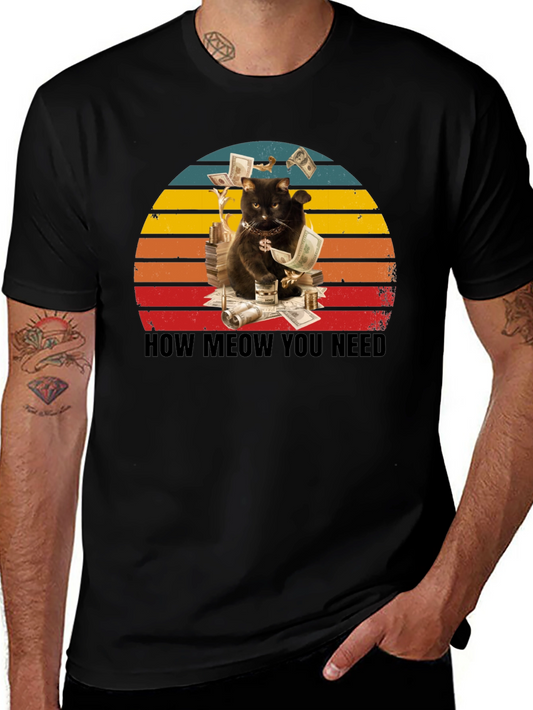 How Meow You Need Cat T-Shirt