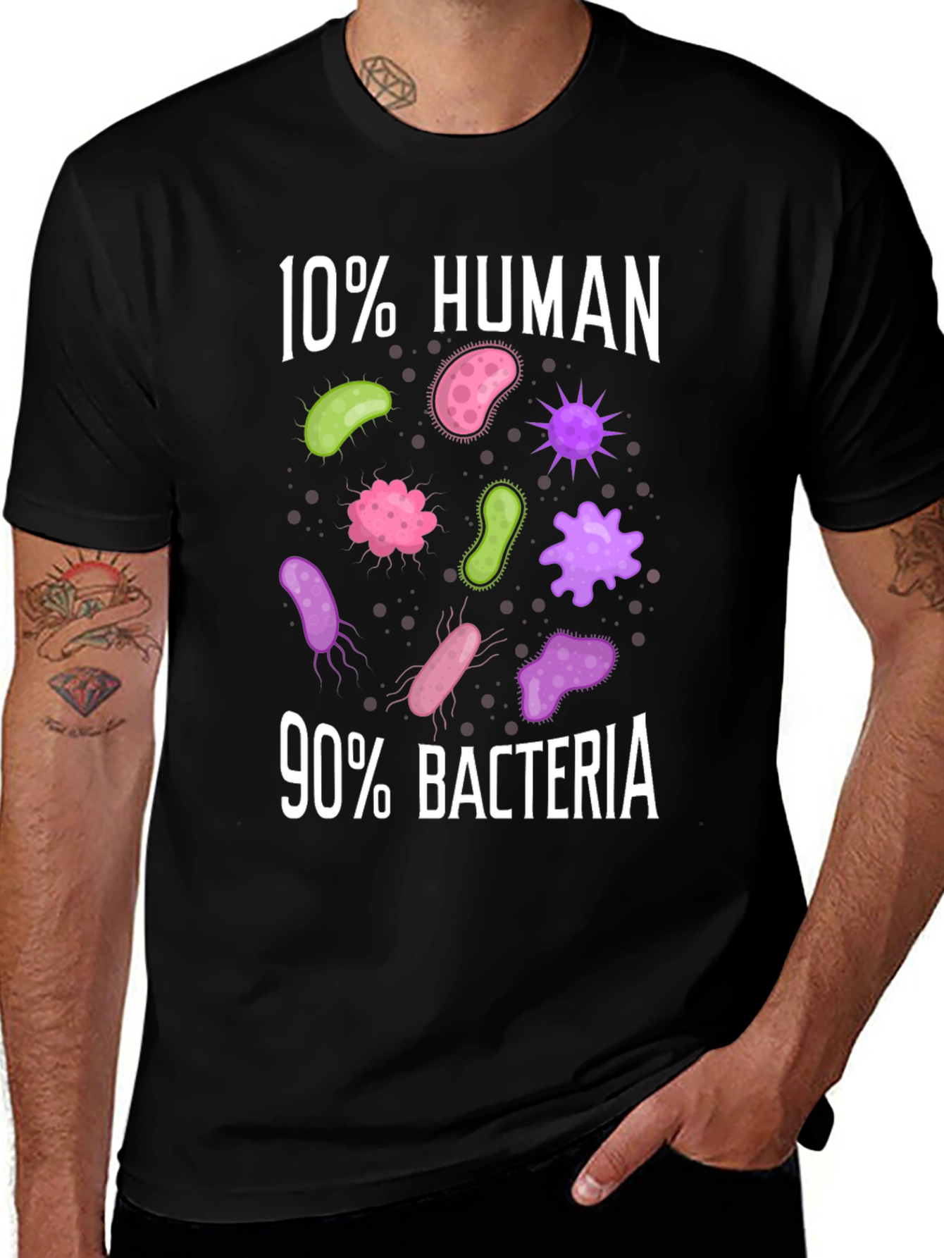 Funny 10% Human 90% Bacteria Science T-Shirt