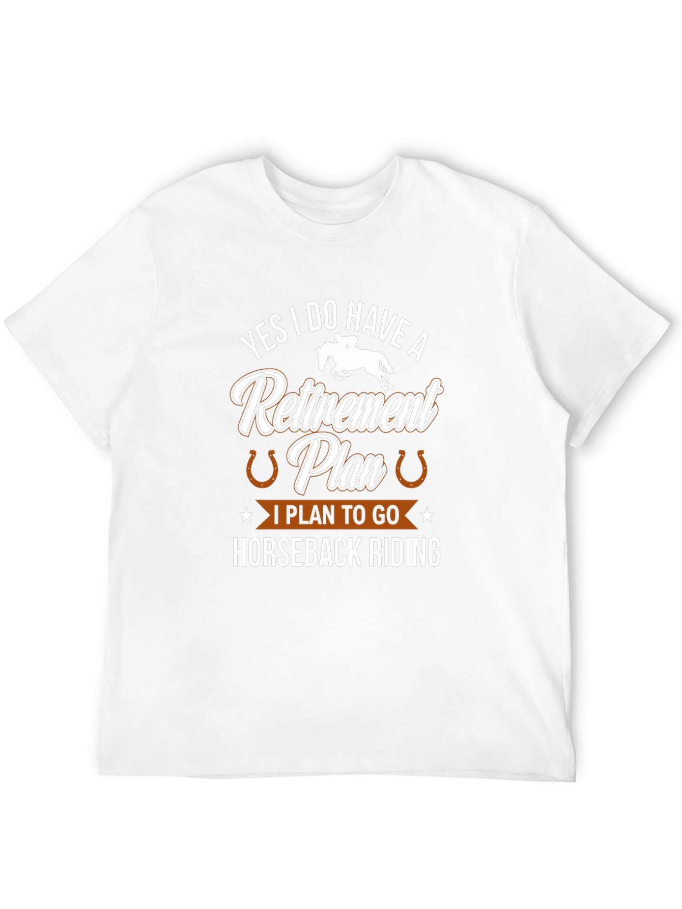 Horseback Riding Retirement Plan T-Shirt