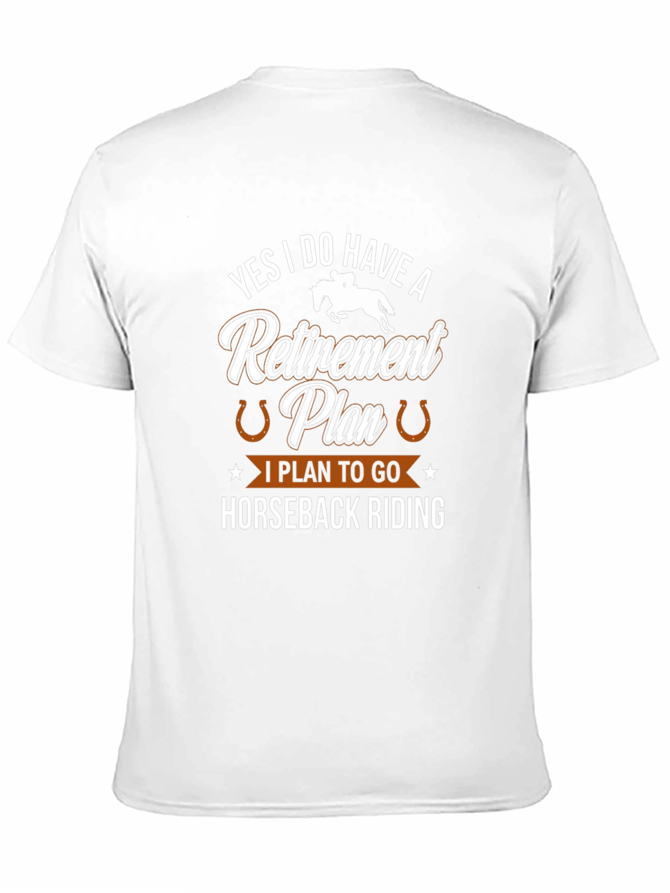 Horseback Riding Retirement Plan T-Shirt