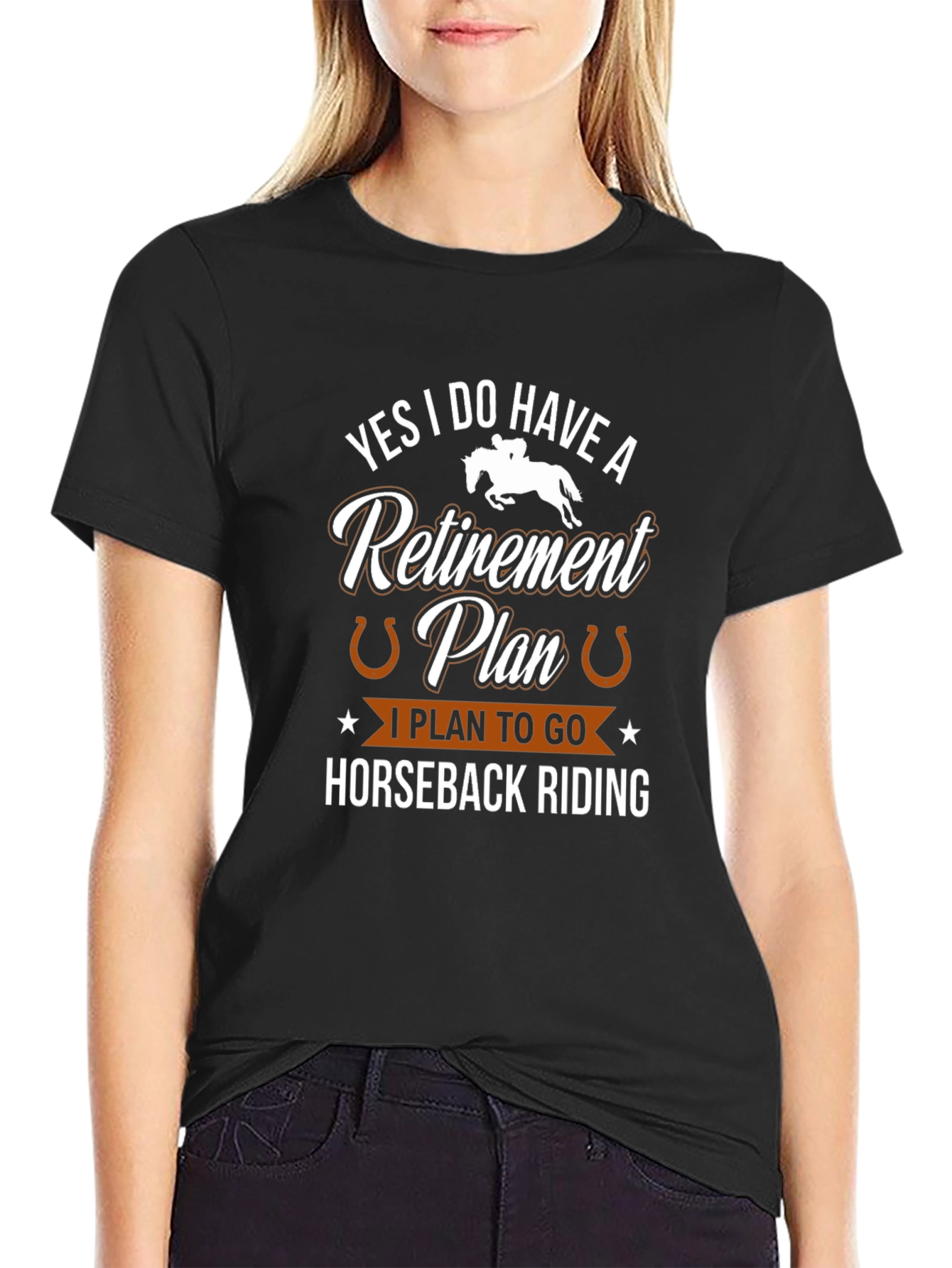 Horseback Riding Retirement Plan T-Shirt