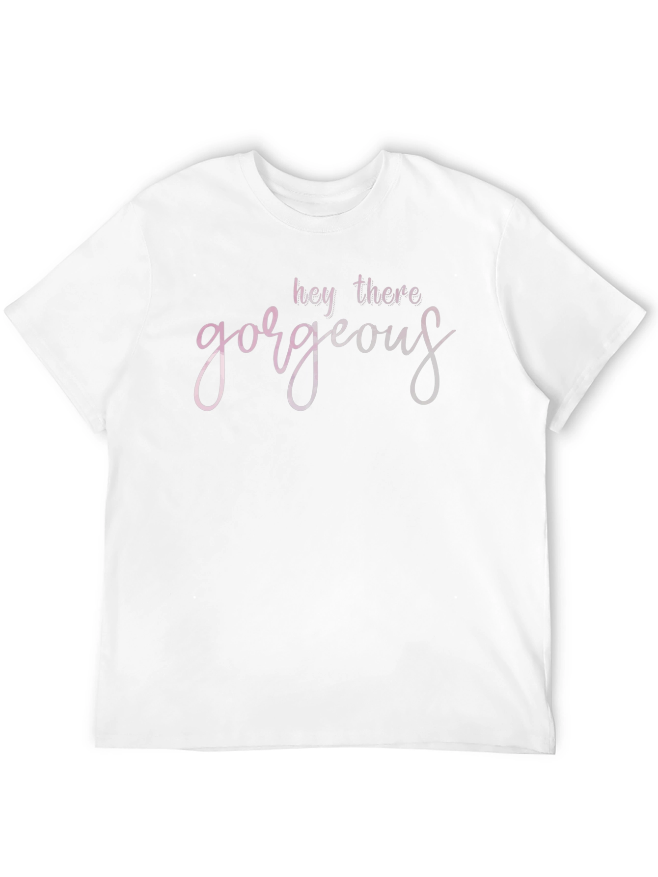 Hey There Gorgeous Black T-Shirt