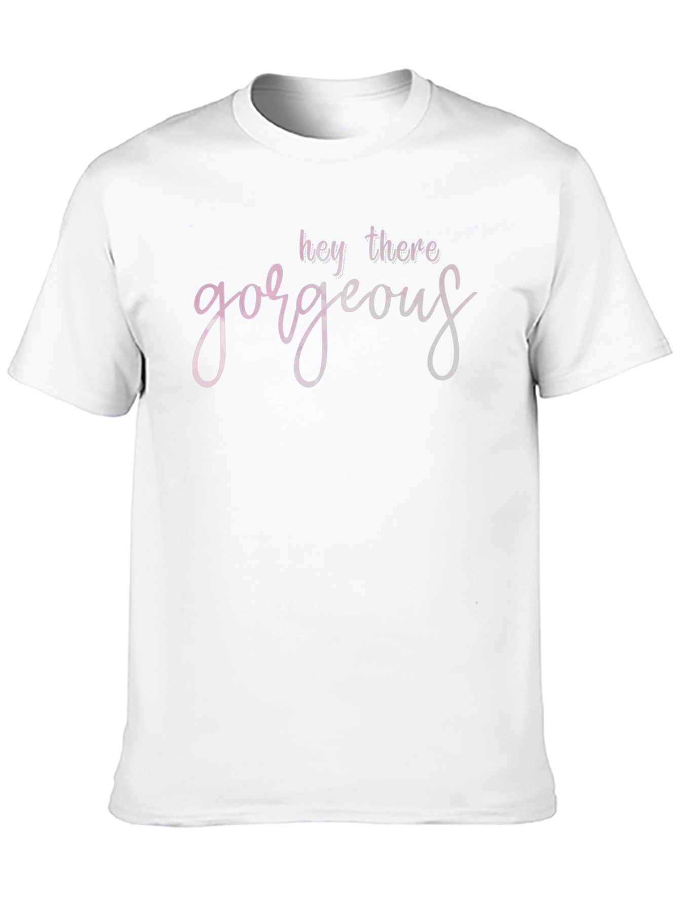 Hey There Gorgeous Black T-Shirt