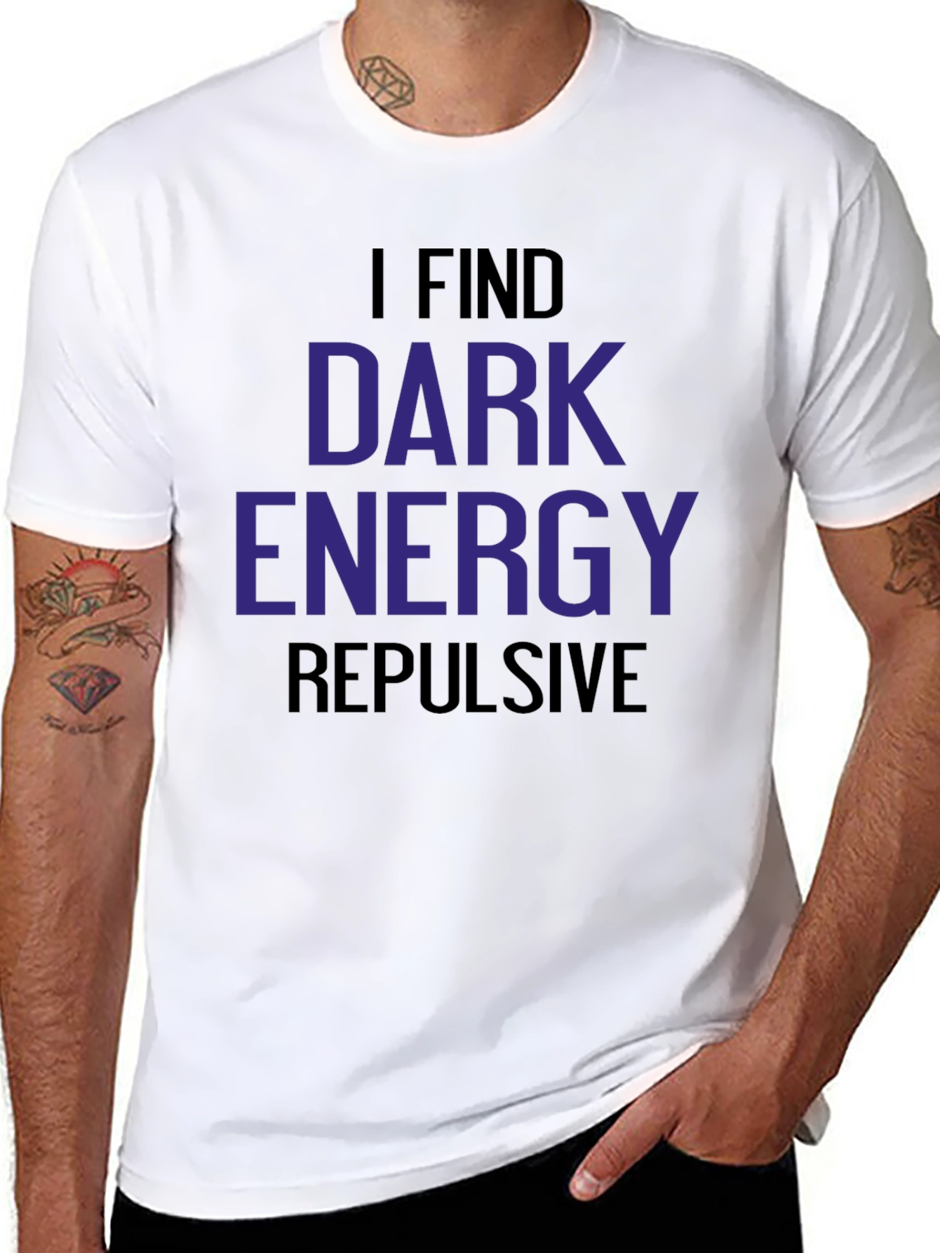 I Find Dark Energy Repulsive T-Shirt