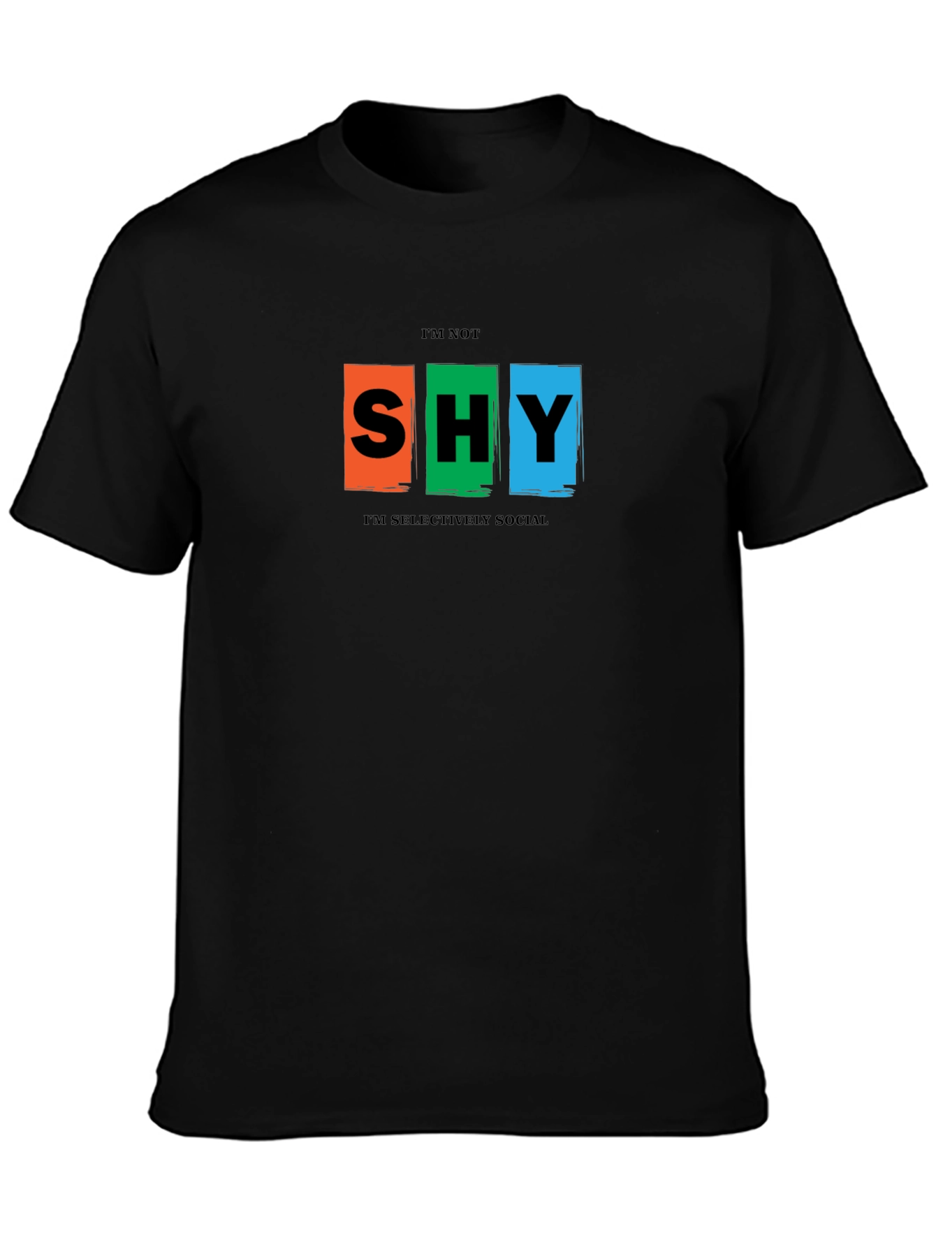 Im Not Shy T-Shirt - Selectively Social