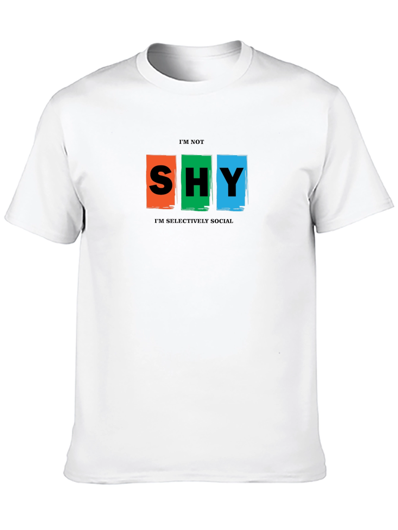 Im Not Shy T-Shirt - Selectively Social