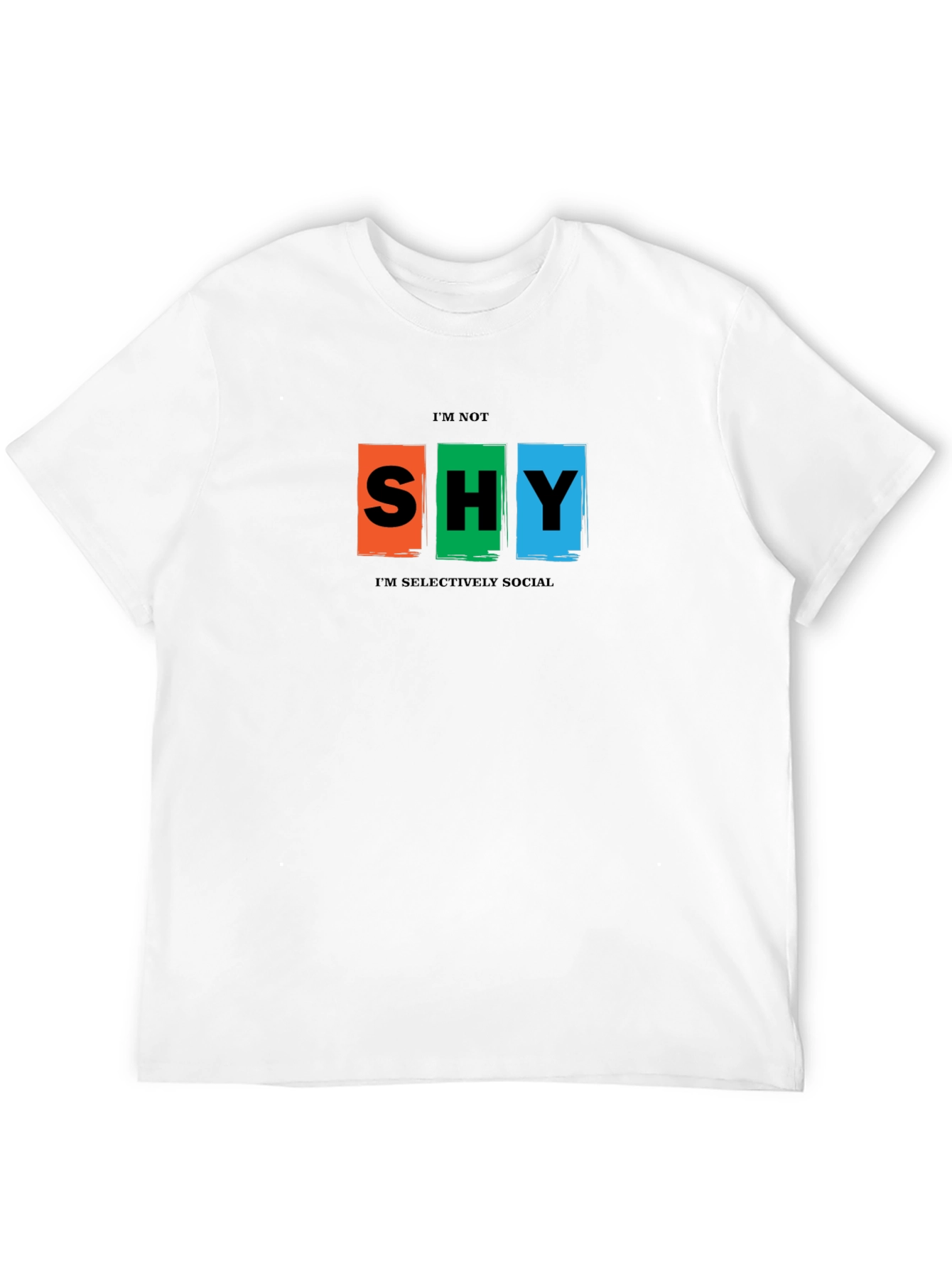 Im Not Shy T-Shirt - Selectively Social