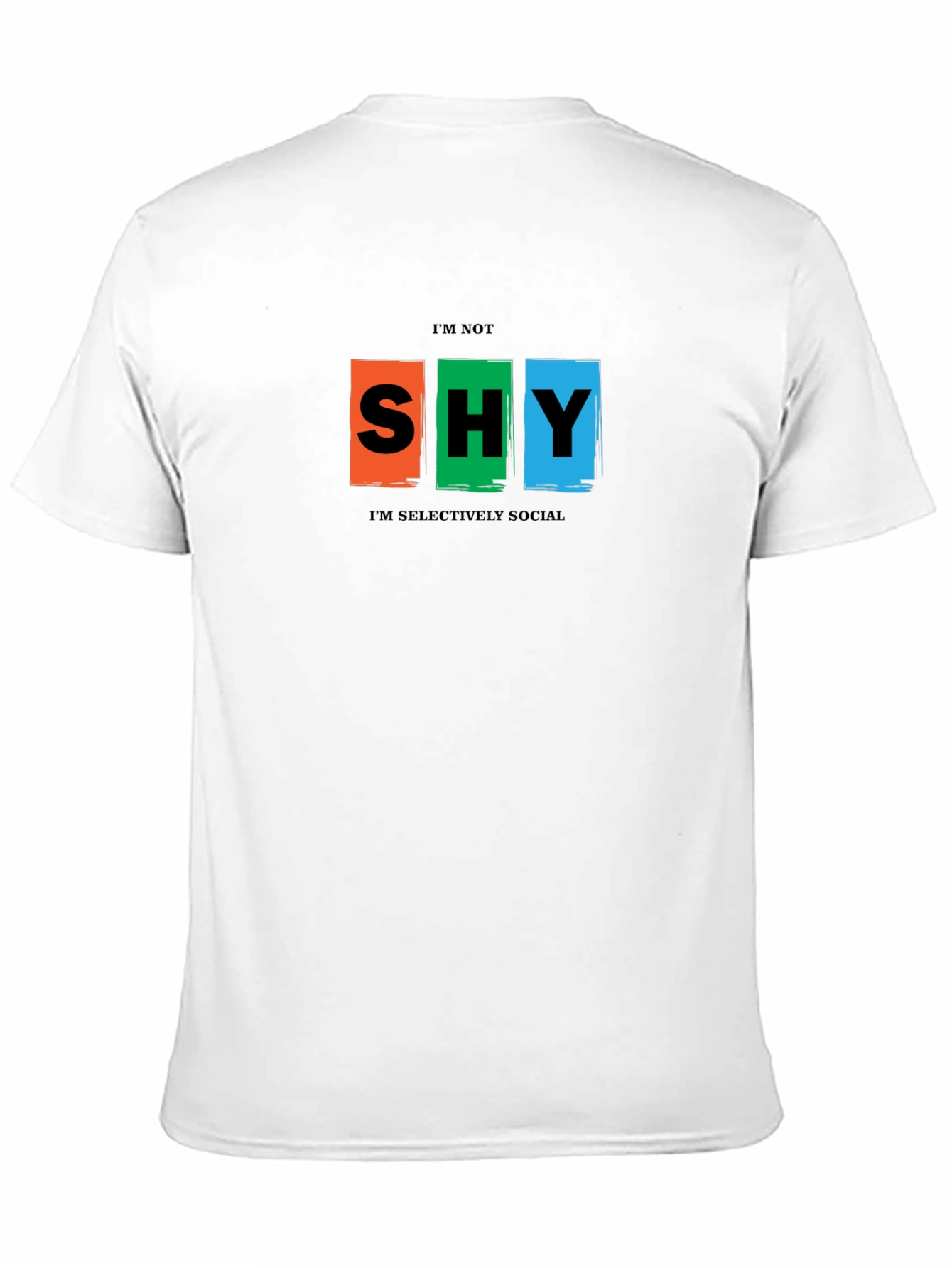 Im Not Shy T-Shirt - Selectively Social