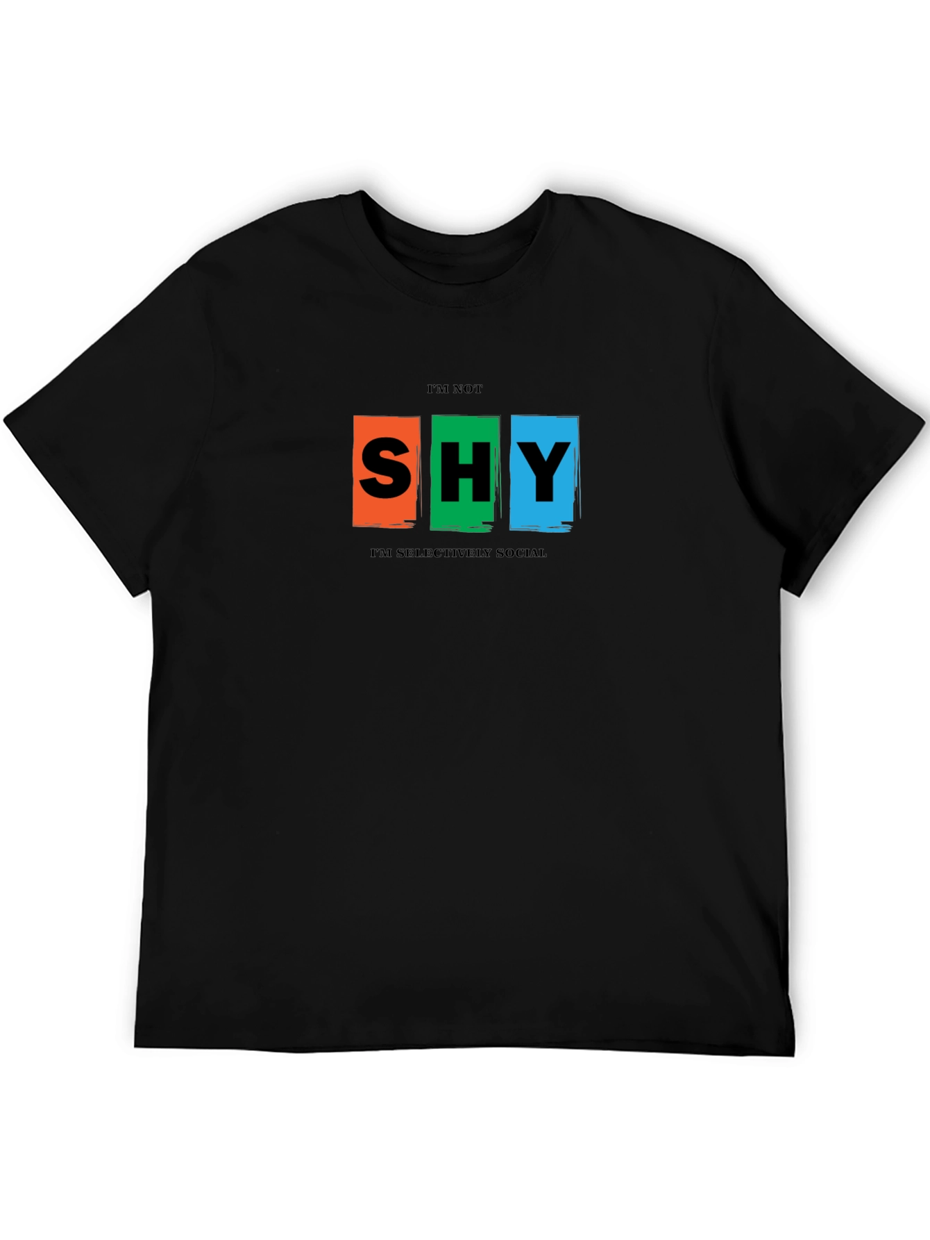 Im Not Shy T-Shirt - Selectively Social