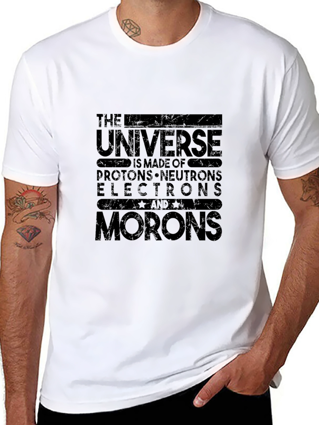 The Universe is Made of Morons Graphic Tee