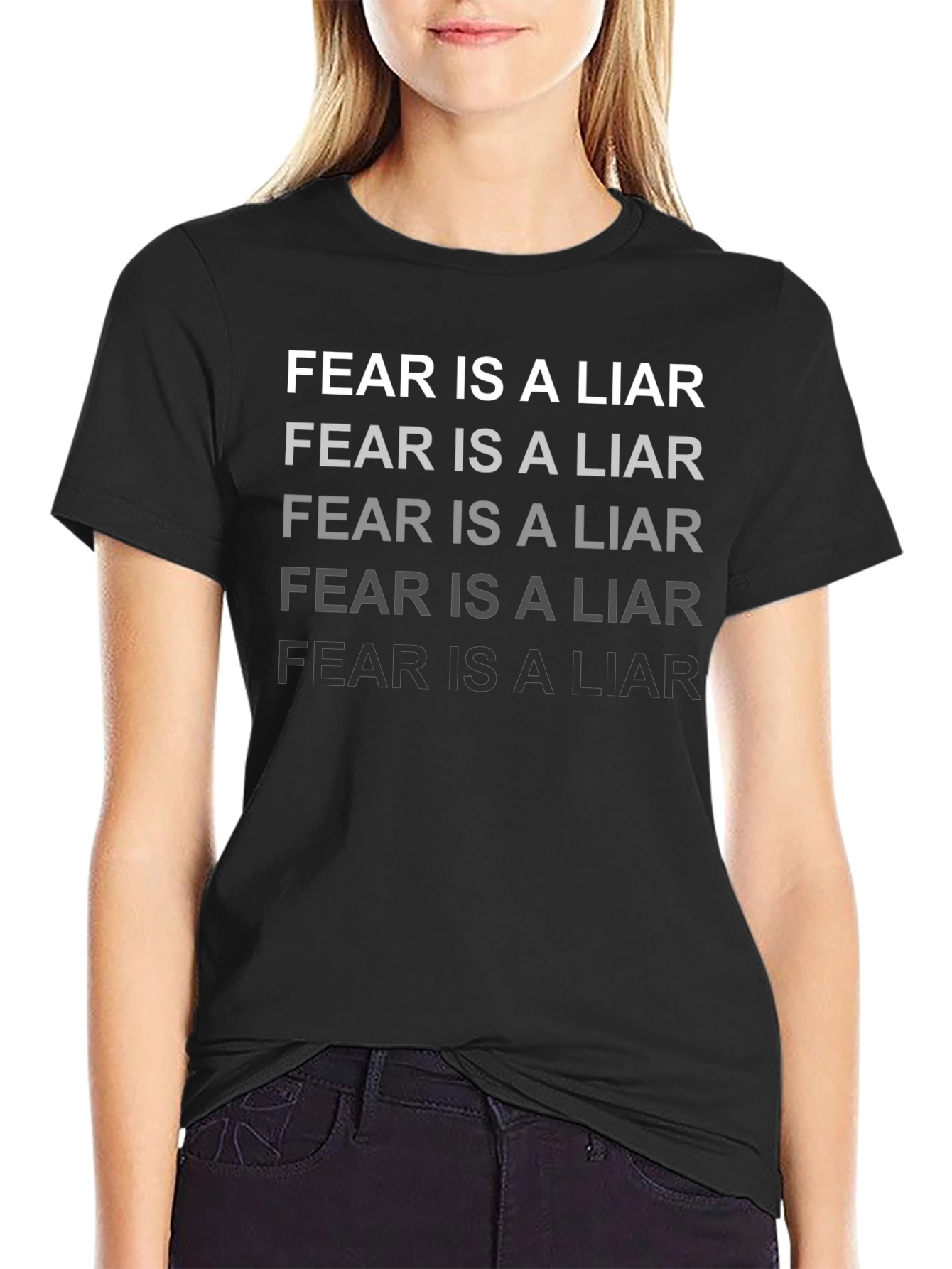 Fear Is A Liar Graphic T-Shirt