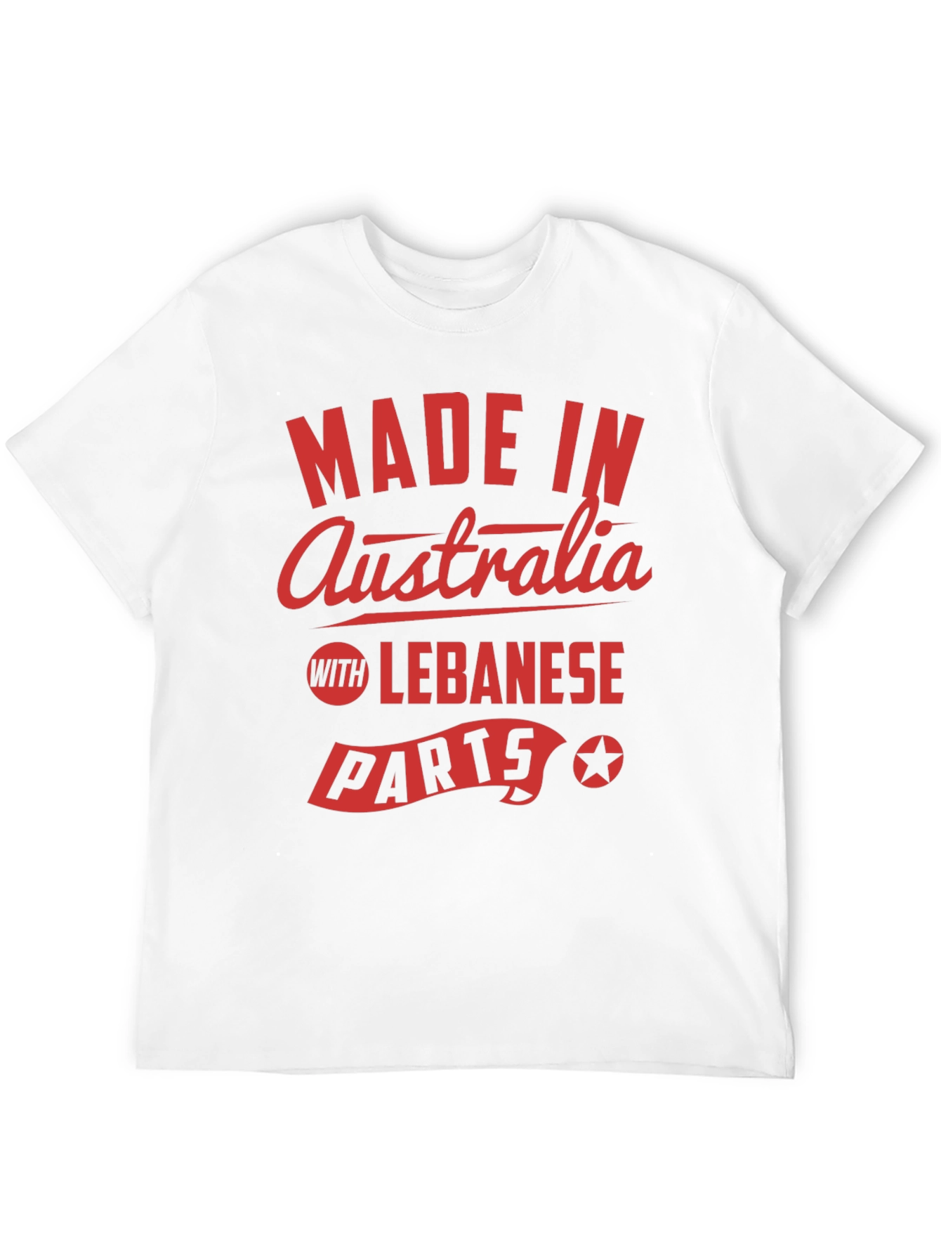 Made in Australia with Lebanese Parts T-Shirt