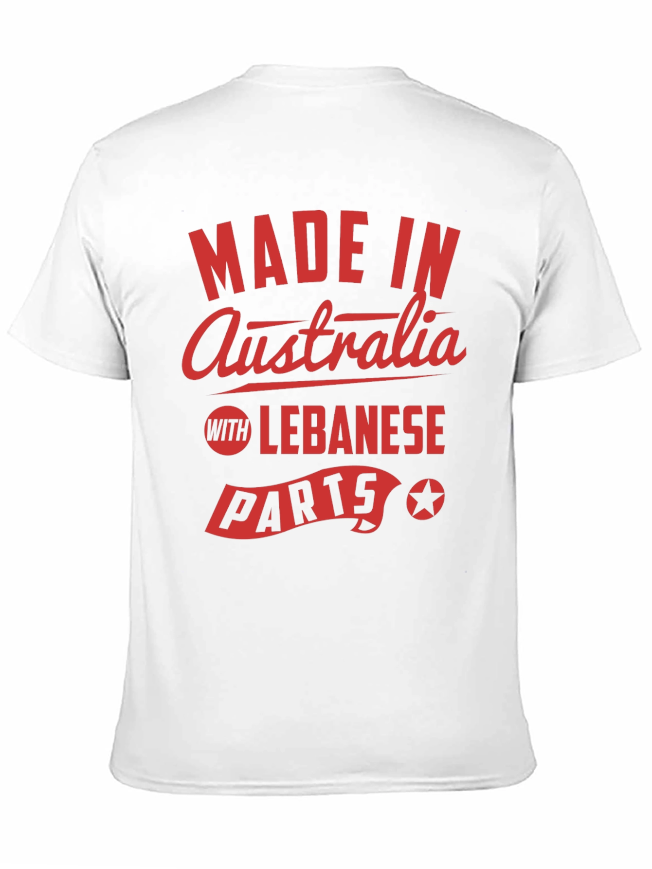 Made in Australia with Lebanese Parts T-Shirt