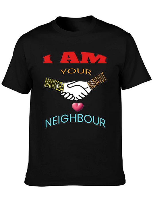 I AM YOUR NEIGHBOR T-Shirt - Solidarity