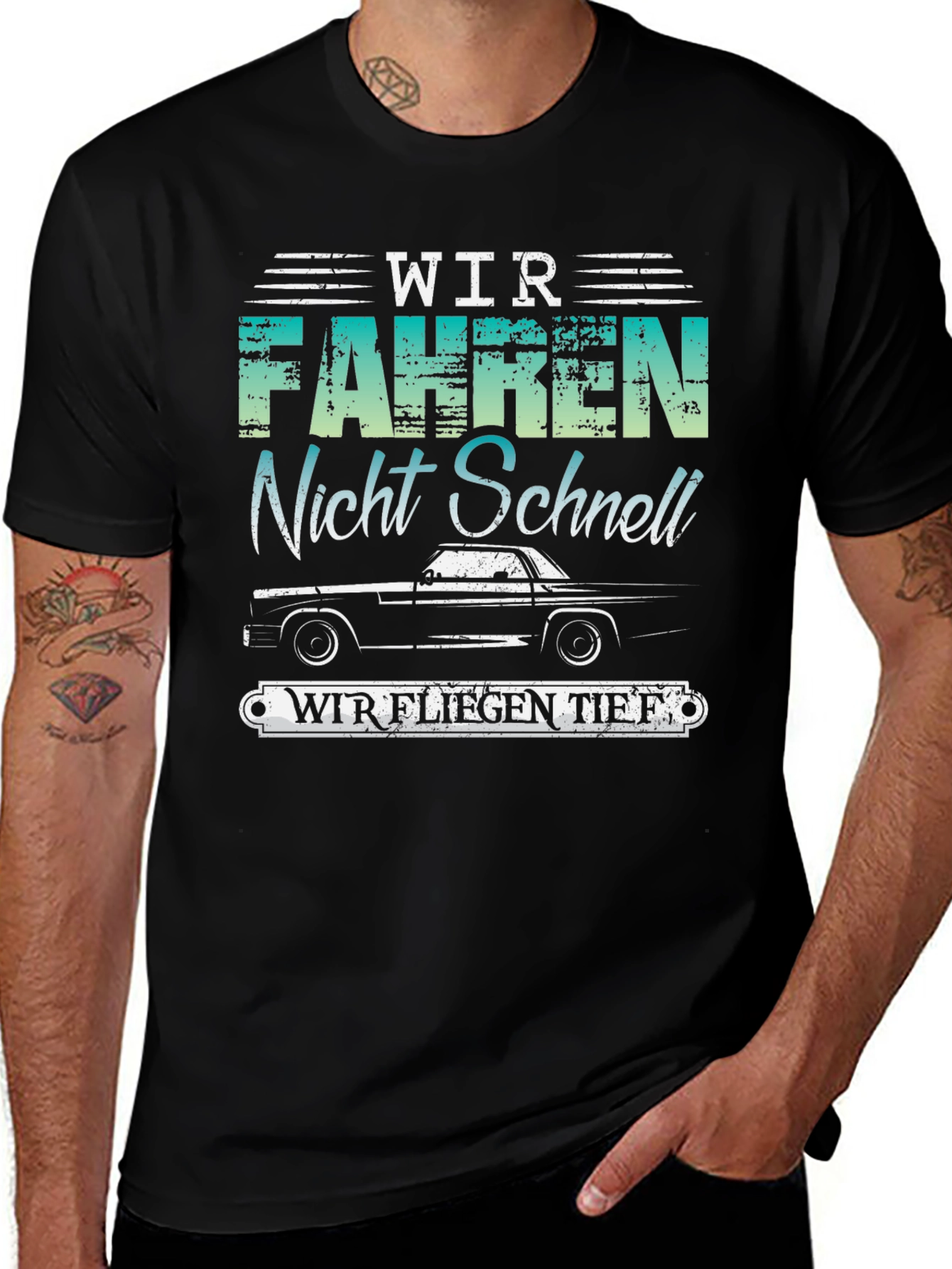 Wir Fahren Nicht Schnell T-Shirt - Lowrider Car Tee